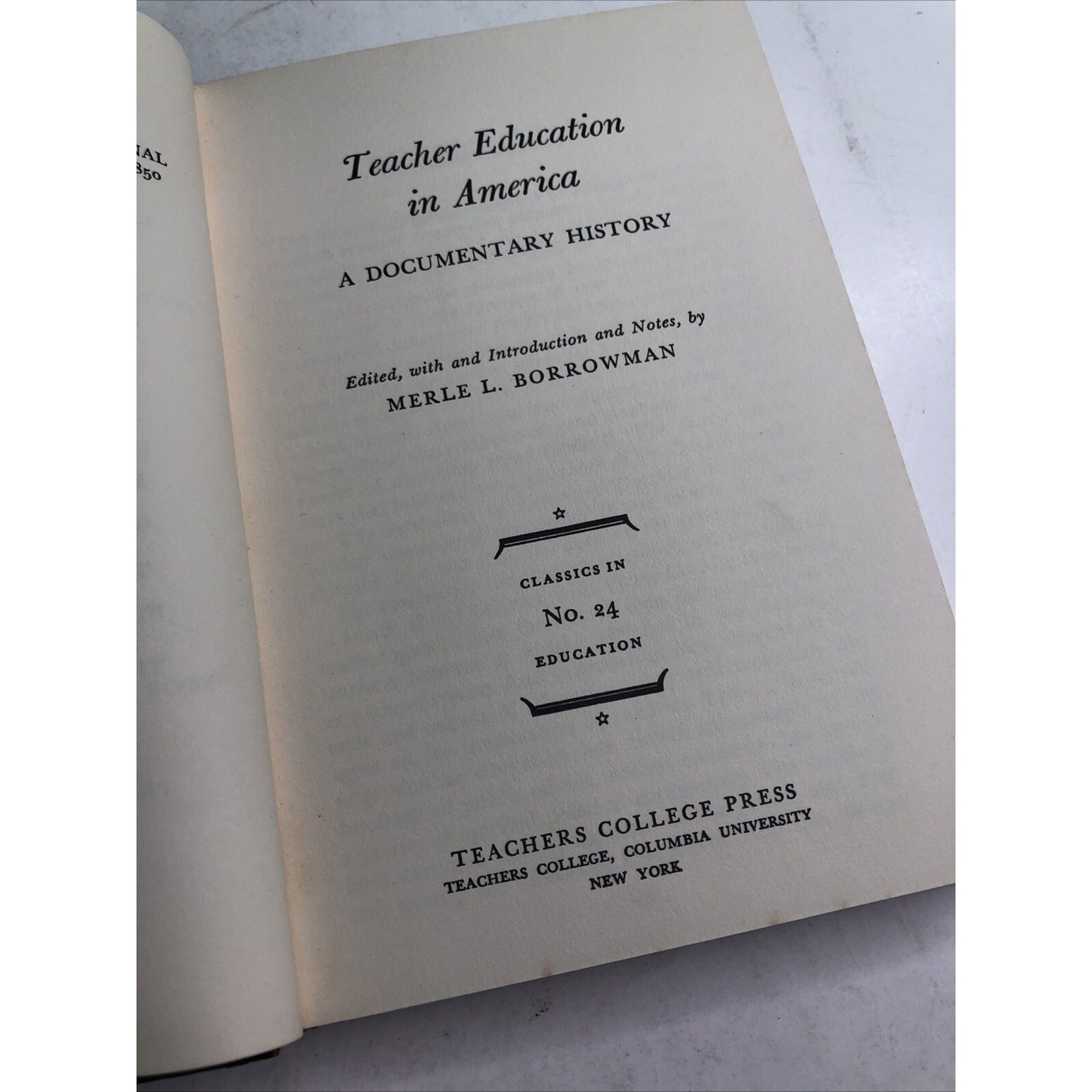 Teacher Education In America By Merle L. Borrowman Classics #24 1966 Spine Issue