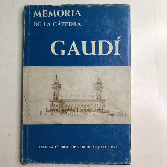 Memoria De La Catedra Gaudi Curso 1968-1969 HC DJ 1970 in Spanish Illustrated