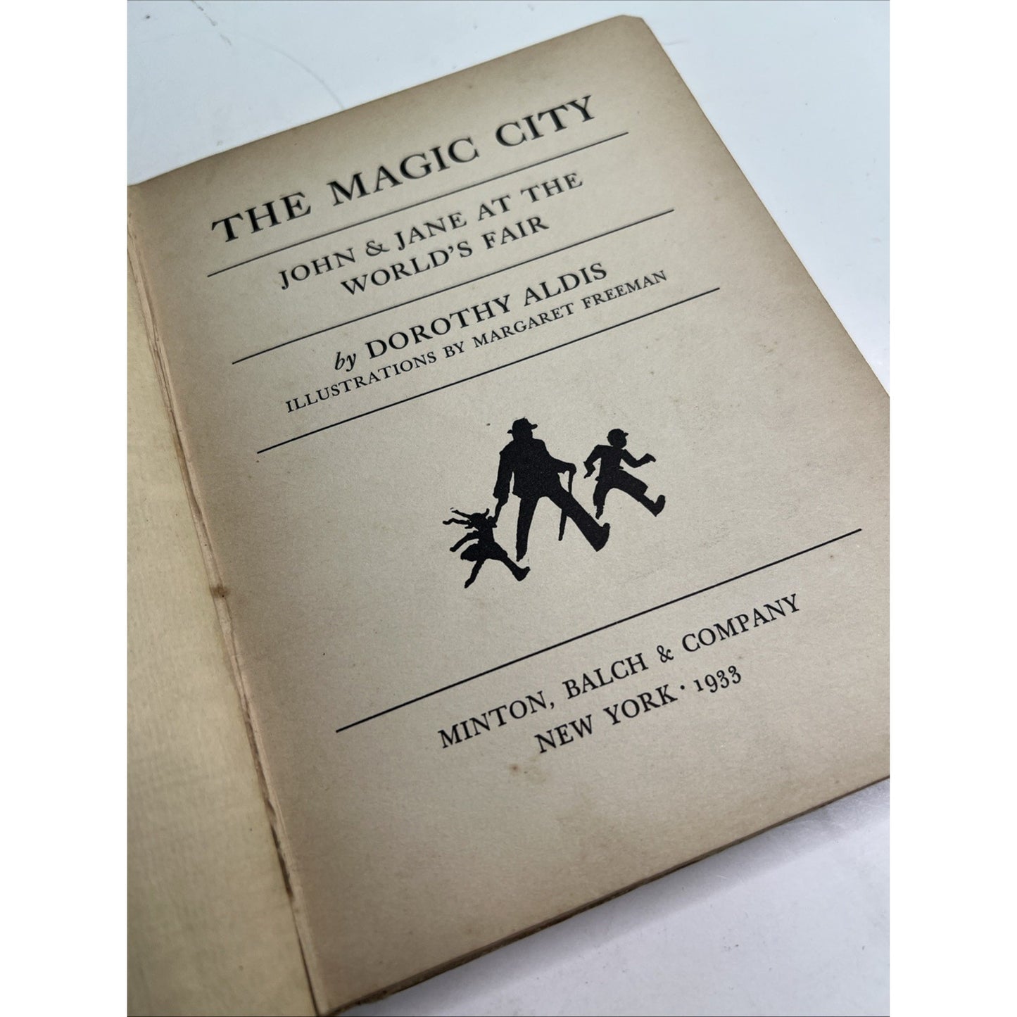 The Magic City John and Jane at the World's Fair Dorothy Aldis 1933 HC