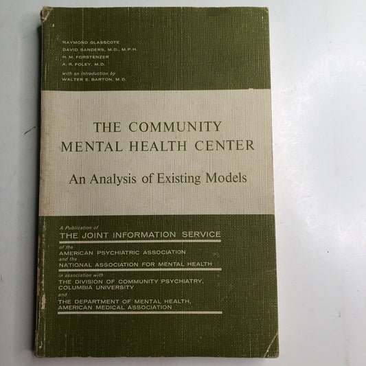 1964 The Community Mental Health Center An Analysis Of Existing Models PB