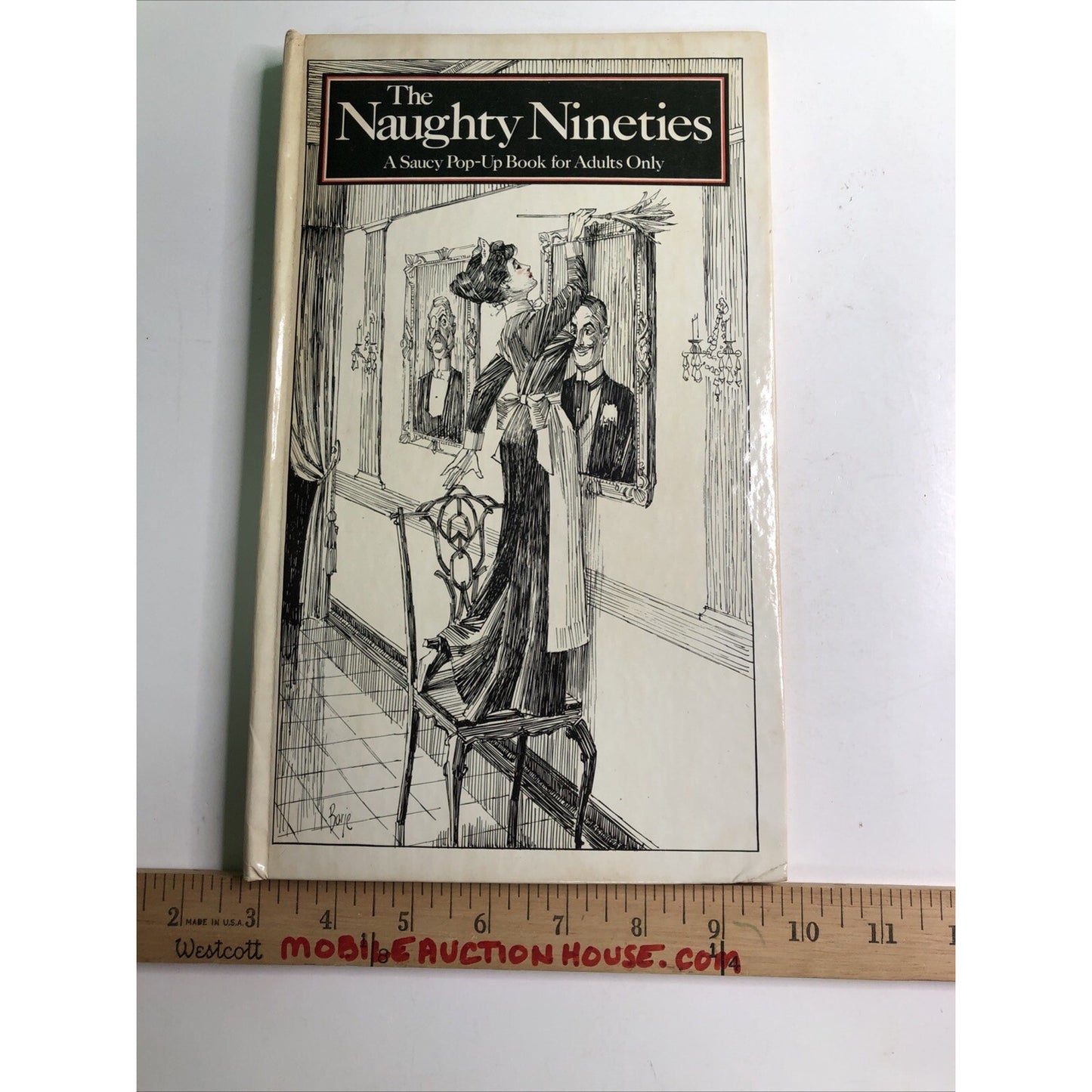 The Naughty Nineties A Saucy Pop-Up Book For Adults Only By Peter Seymour 1982