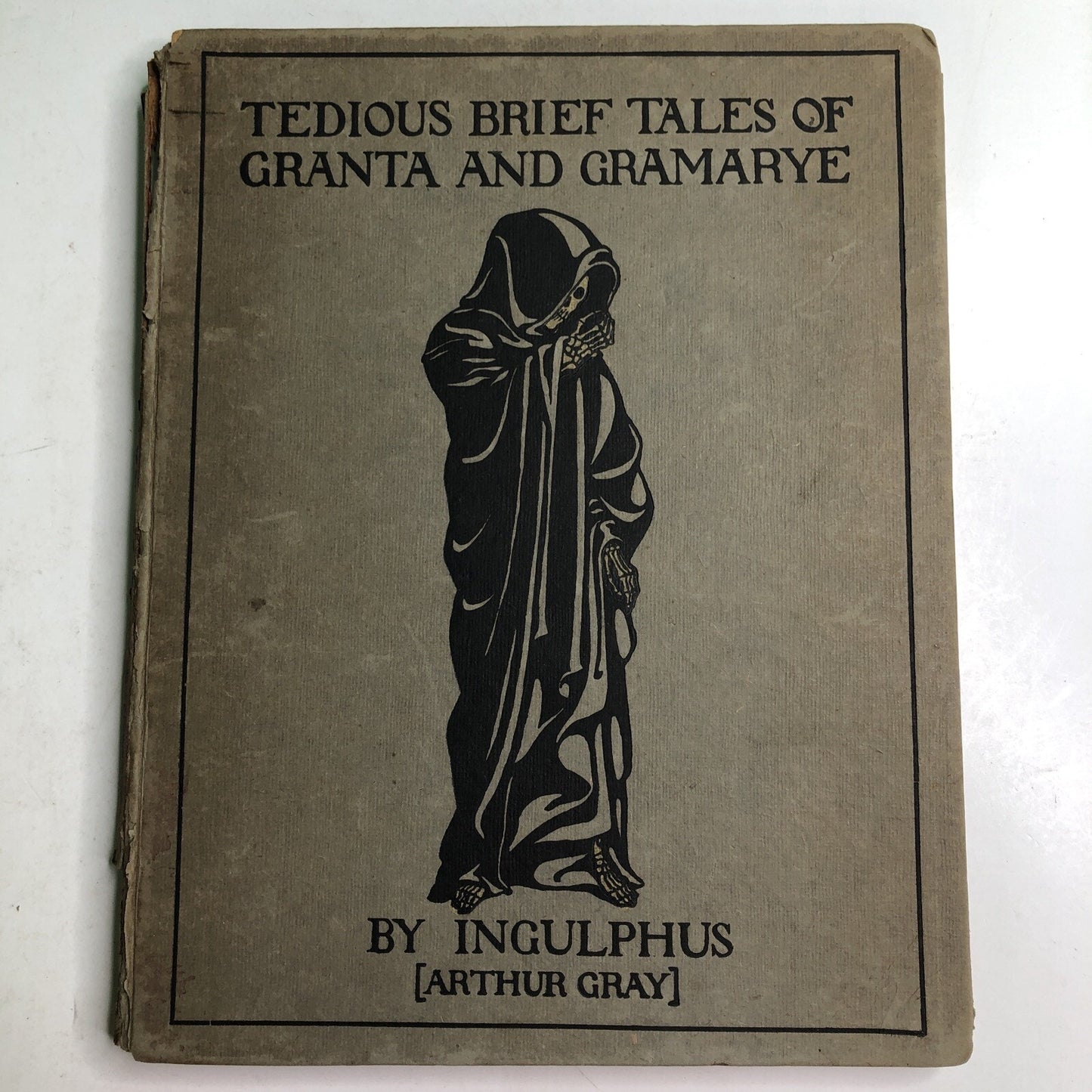 Arthur Gray, TEDIOUS BRIEF TALES OF GRANTA AND GRAMAYRE 1919 First Edition HC