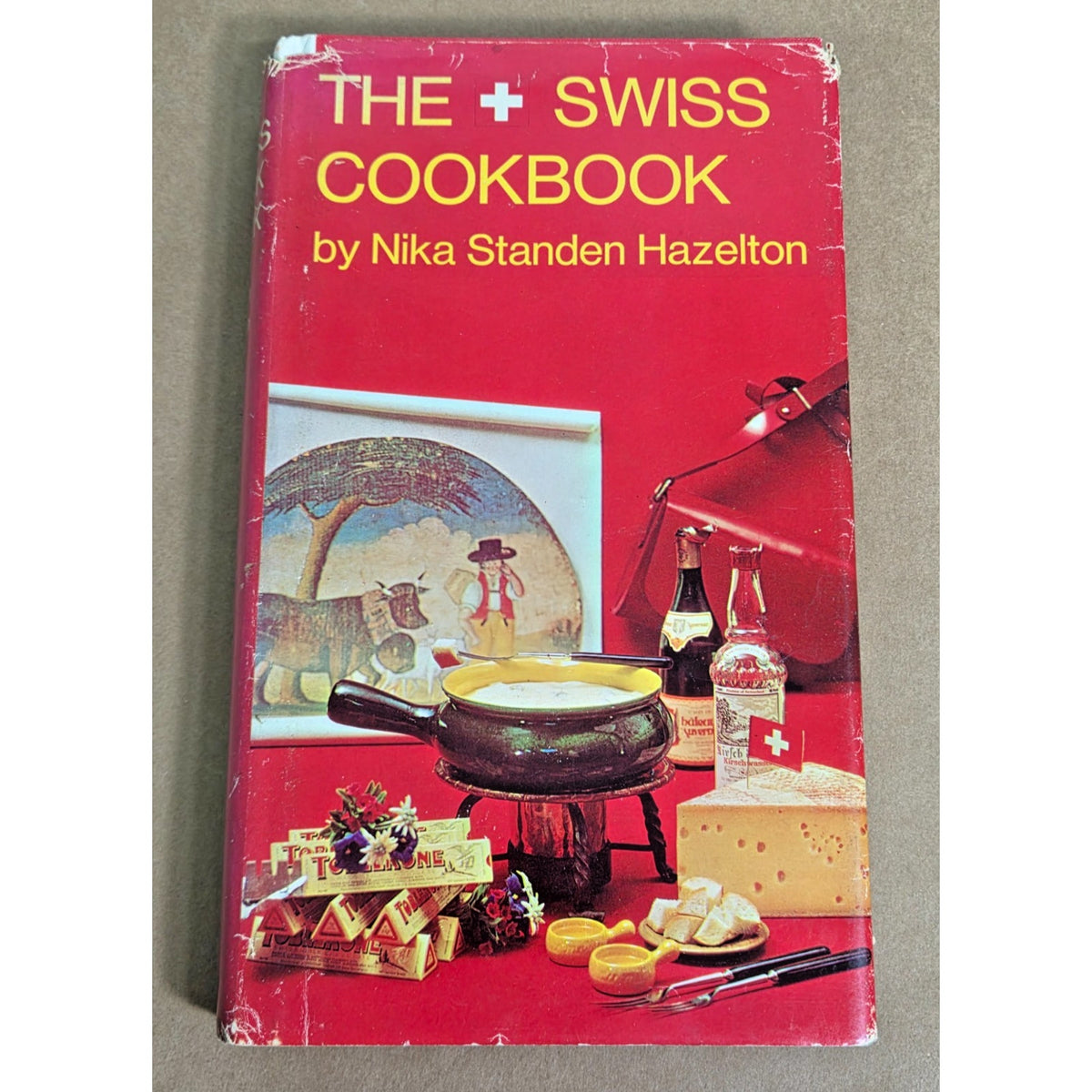 Vintage 1967 The Swiss Cookbook First Edition Nika Standen Hazelton Toblerone