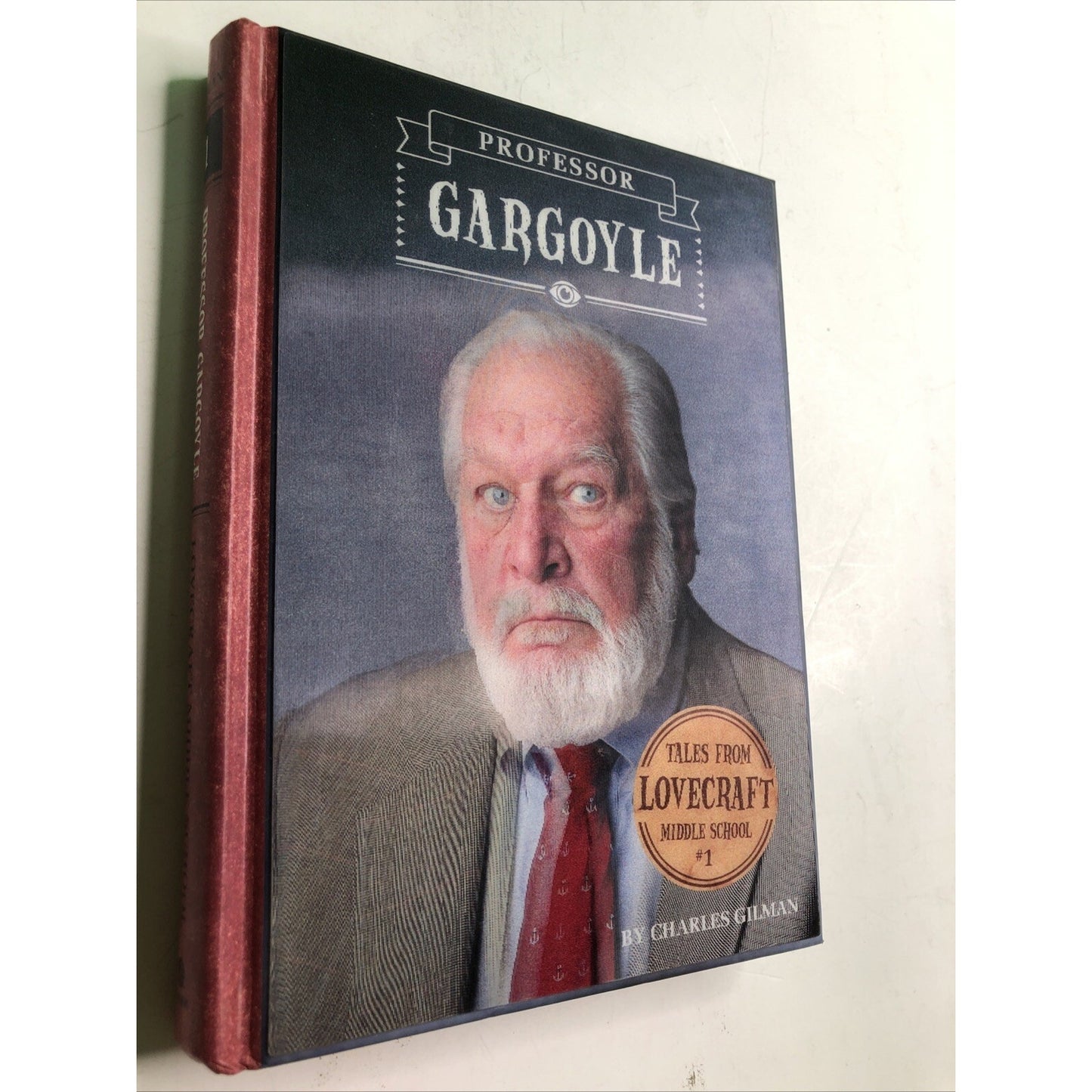 Professor Gargoyle by Charles Gilman SIGNED BY AUTHOR 2012 HC by Quirk Books