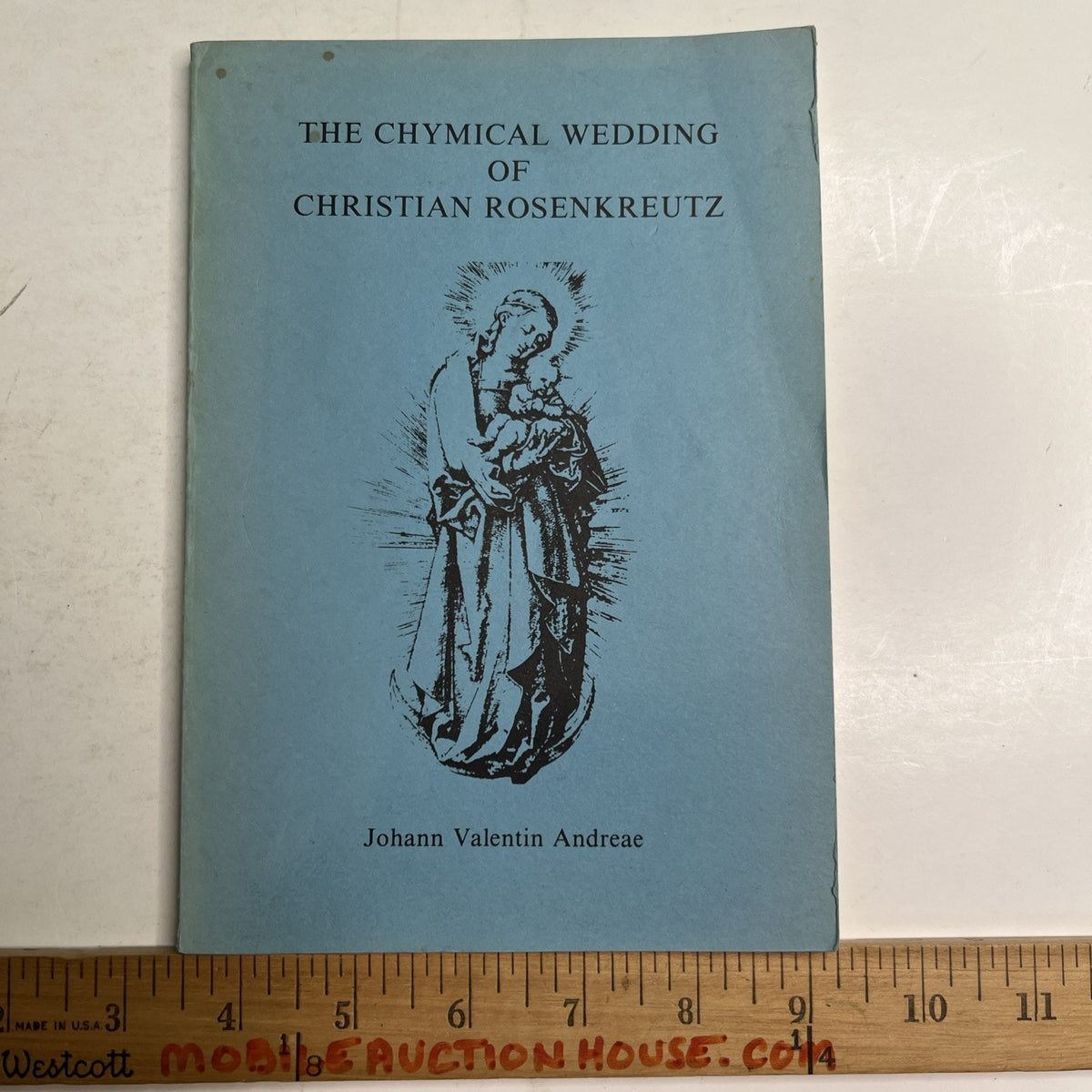 THE CHYMICAL WEDDING OF CHRISTIAN ROSENKREUTZ by Johann Valentin Andreae