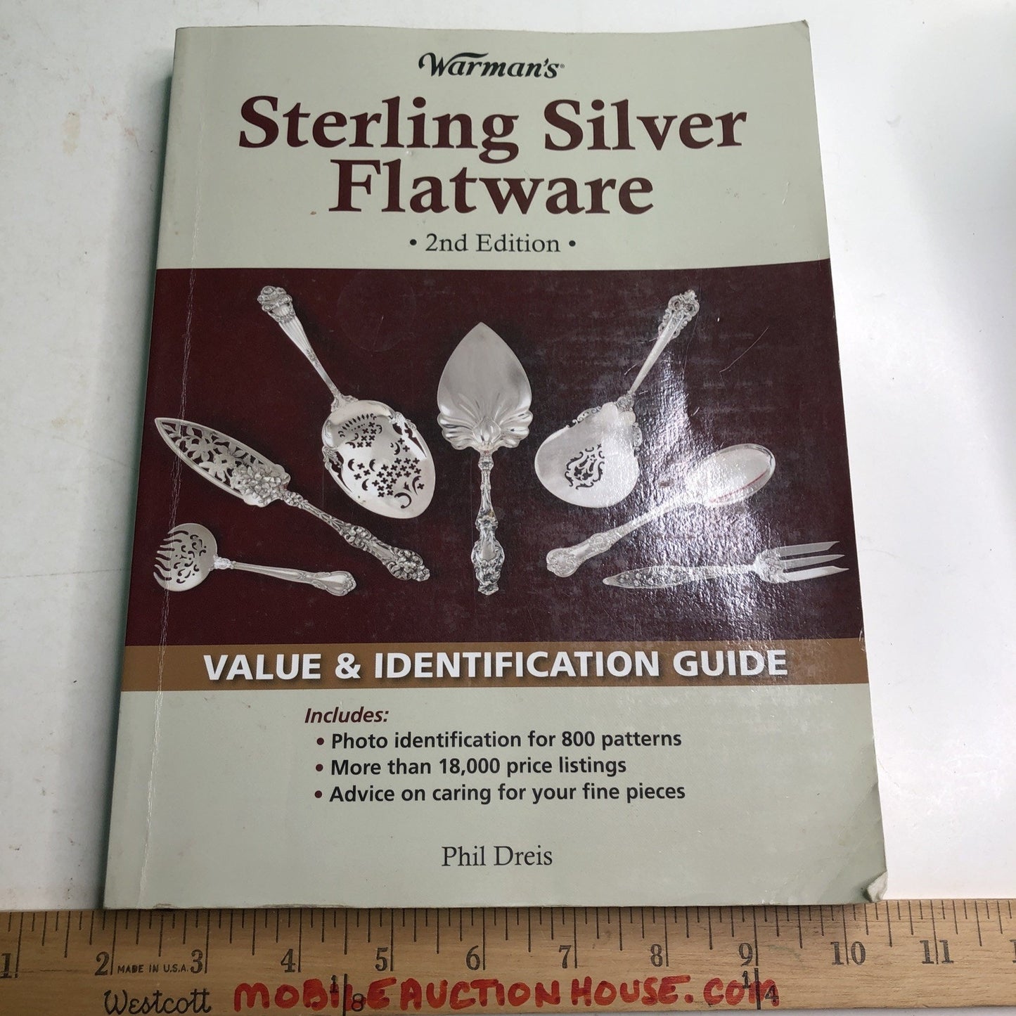 Warman’s STERLING SILVER FLATWARE Value & Identification Guide Phil Dreis 2009
