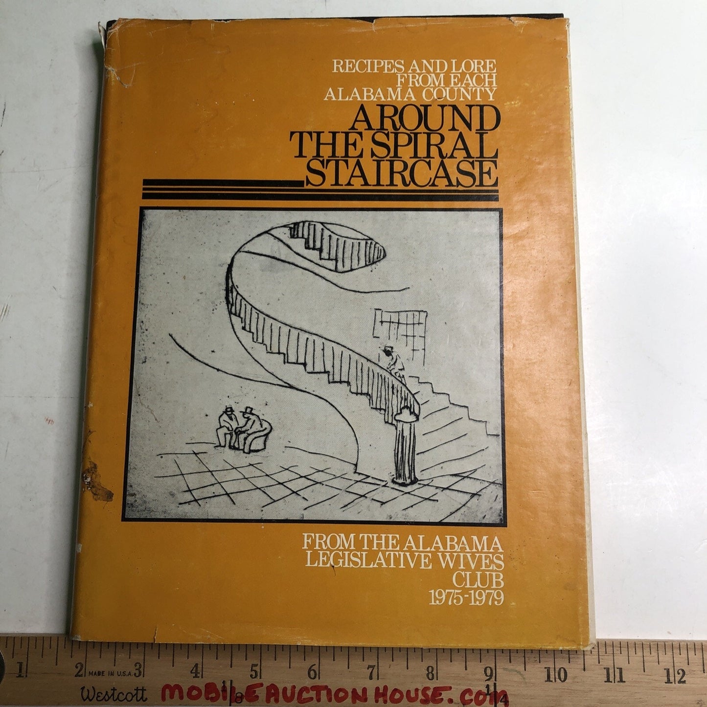 AROUND THE SPIRAL STAIRCASE Recipes Lore Alabama Legislative Wives Club 1977