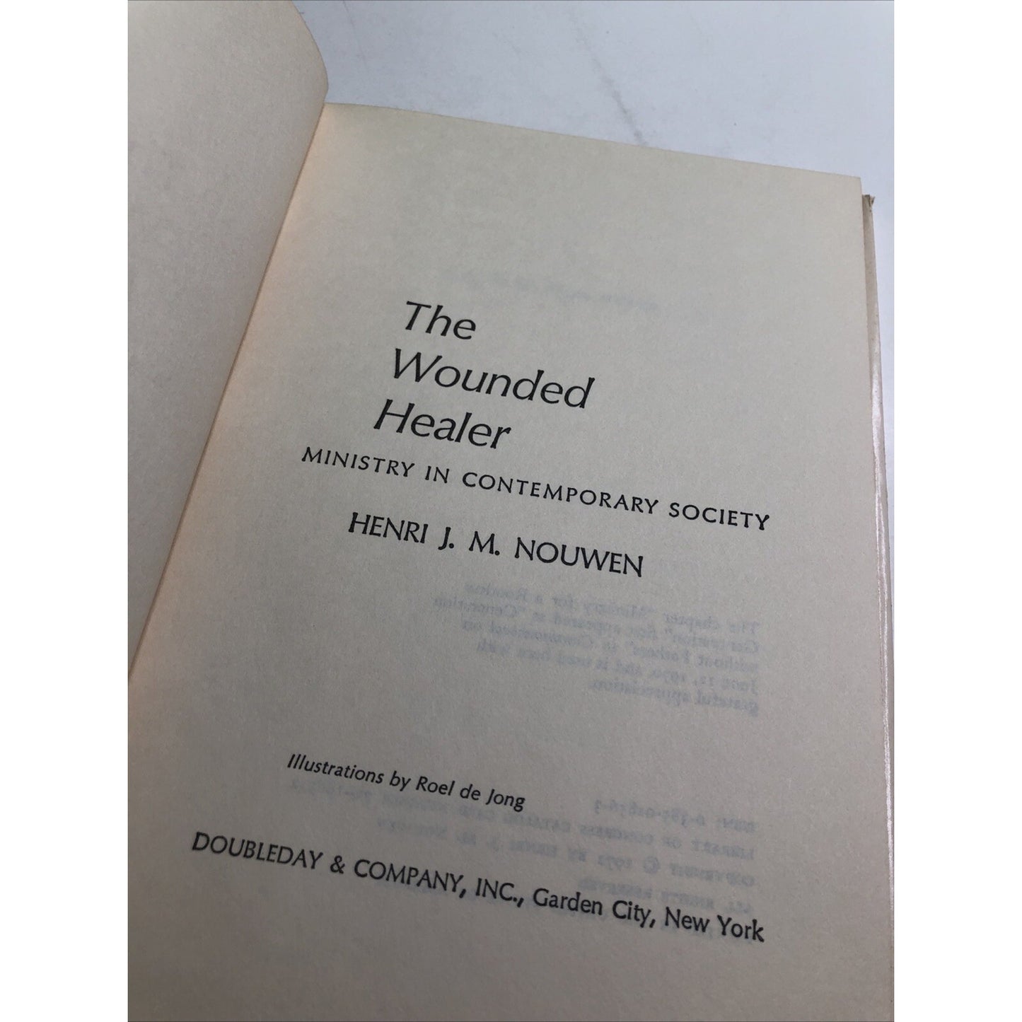 THE WOUNDED HEALER: MINISTRY IN CONTEMPORARY SOCIETY By Henri J. M Nouwen 1972