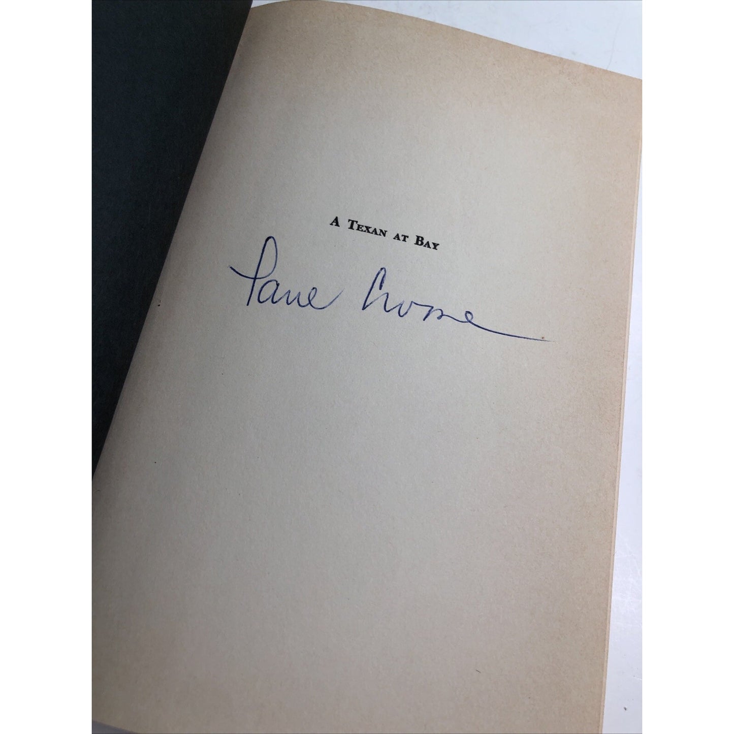 [Texana] Signed First Edition Paul Crume A Texan at Bay McGraw-Hill 1961