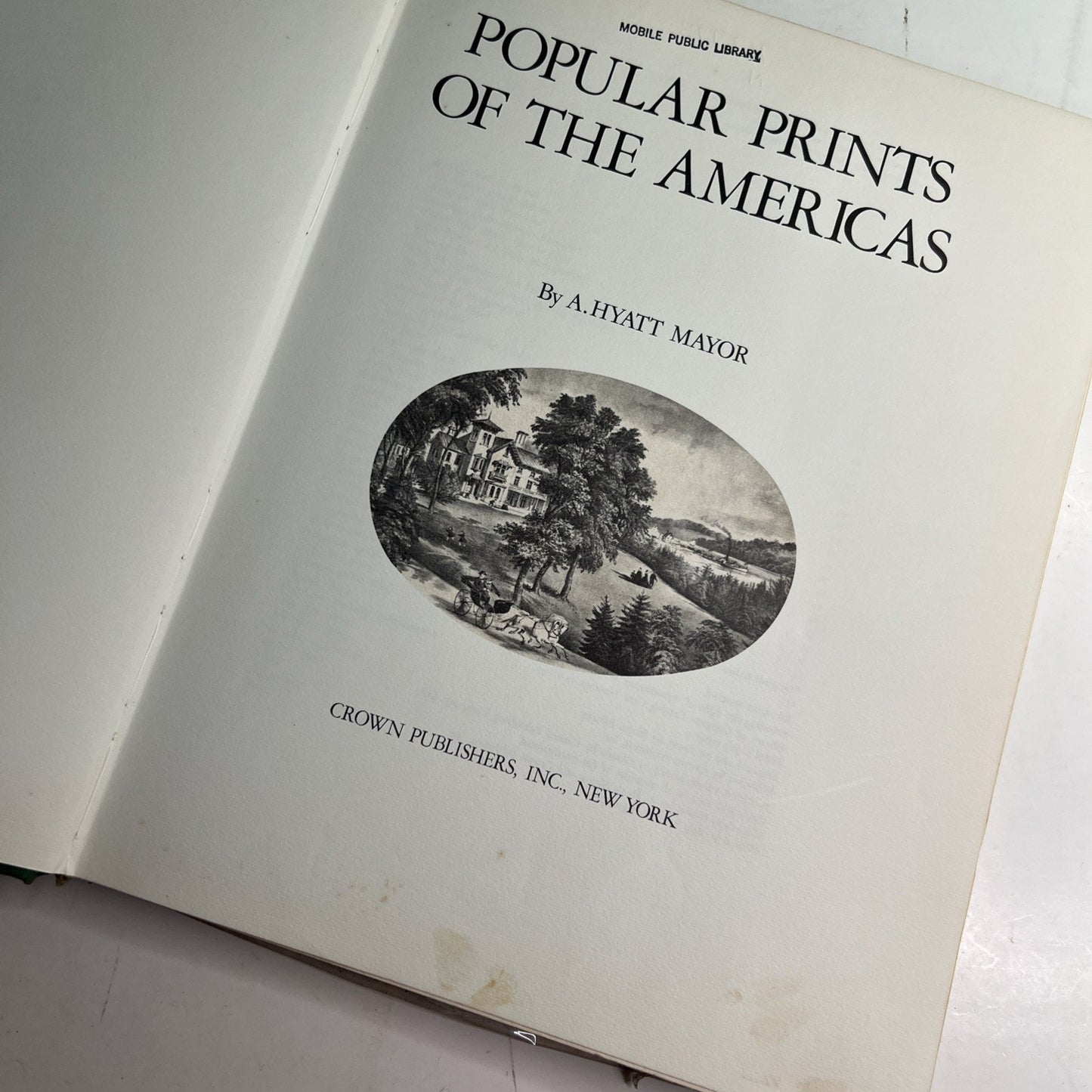 Popular Prints of The Americas by A. Hyatt Mayor 1st Edition 1973 HC Ex Library