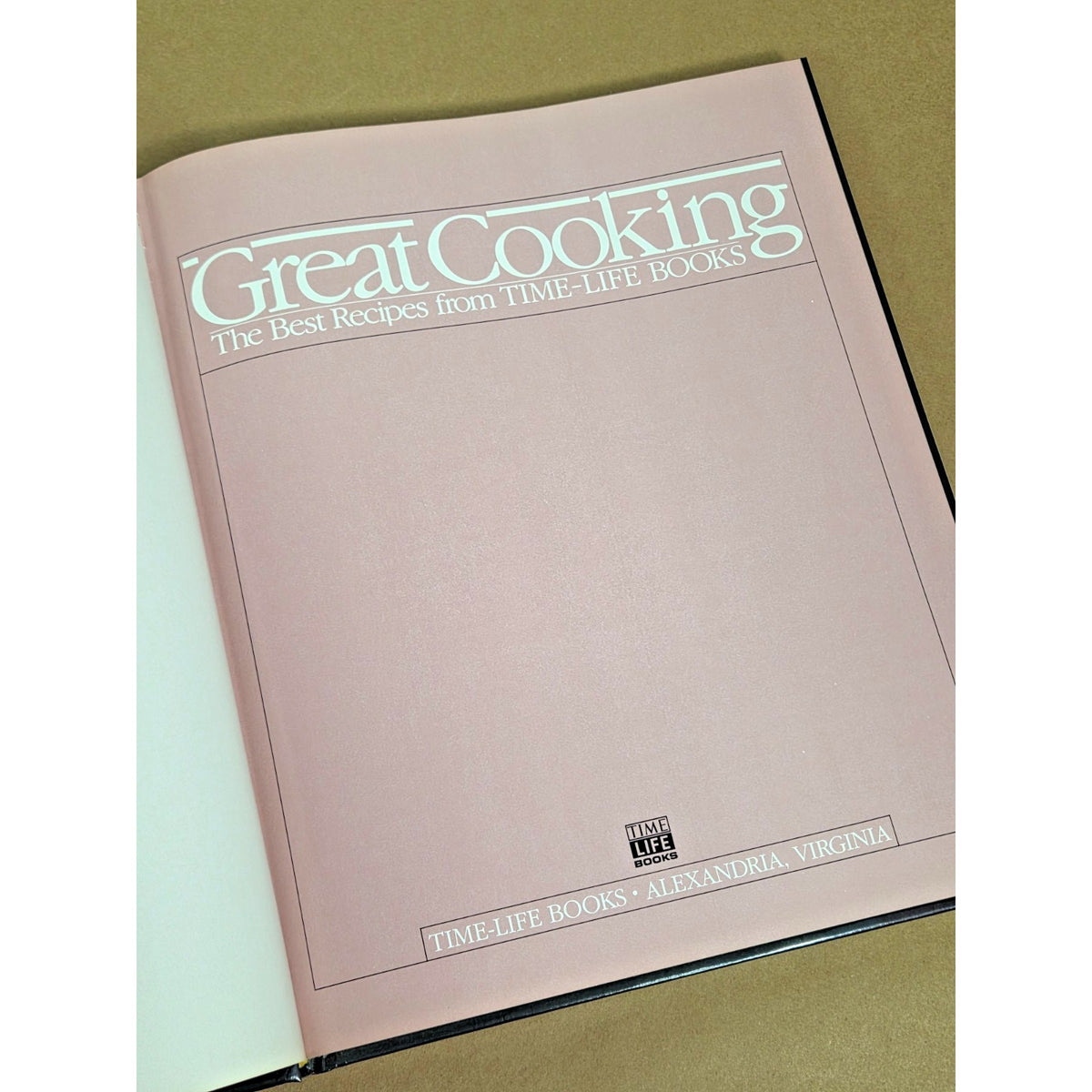 Great Cooking: The Best Recipes from Time-Life Books (1986 Hardcover)