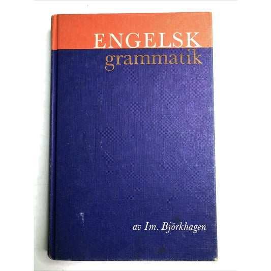 ENGELSK GRAMMATIK (1962) by Im. Bjorkhagen Hardcover