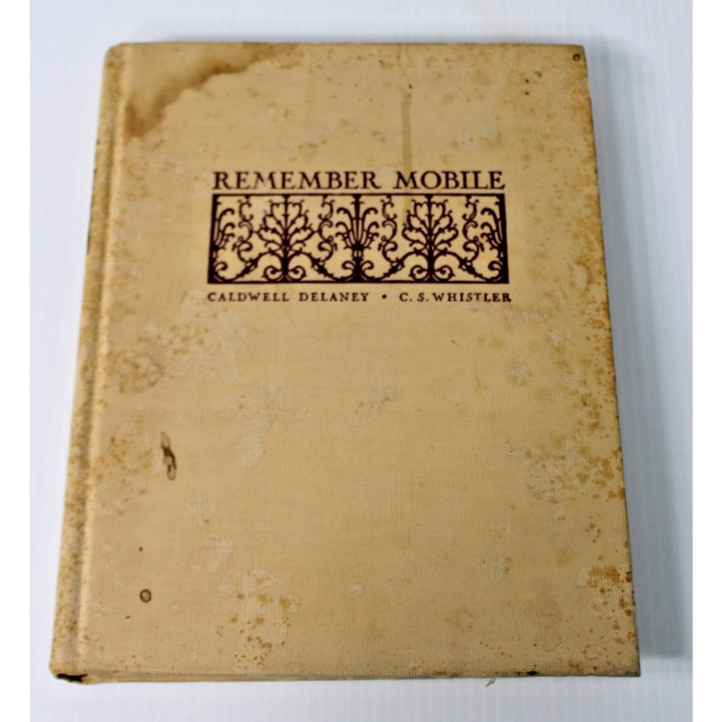 Remember Mobile- Caldwell Delaney, Clark S. Whistler, Alabama, 1st Edition 1948