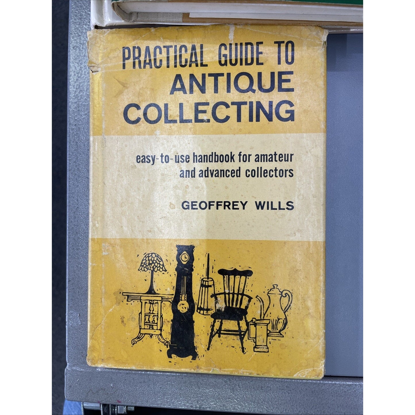 Practical Guide to Antique Collecting Vintage Book 1961 Geoffrey Wills Gramercy