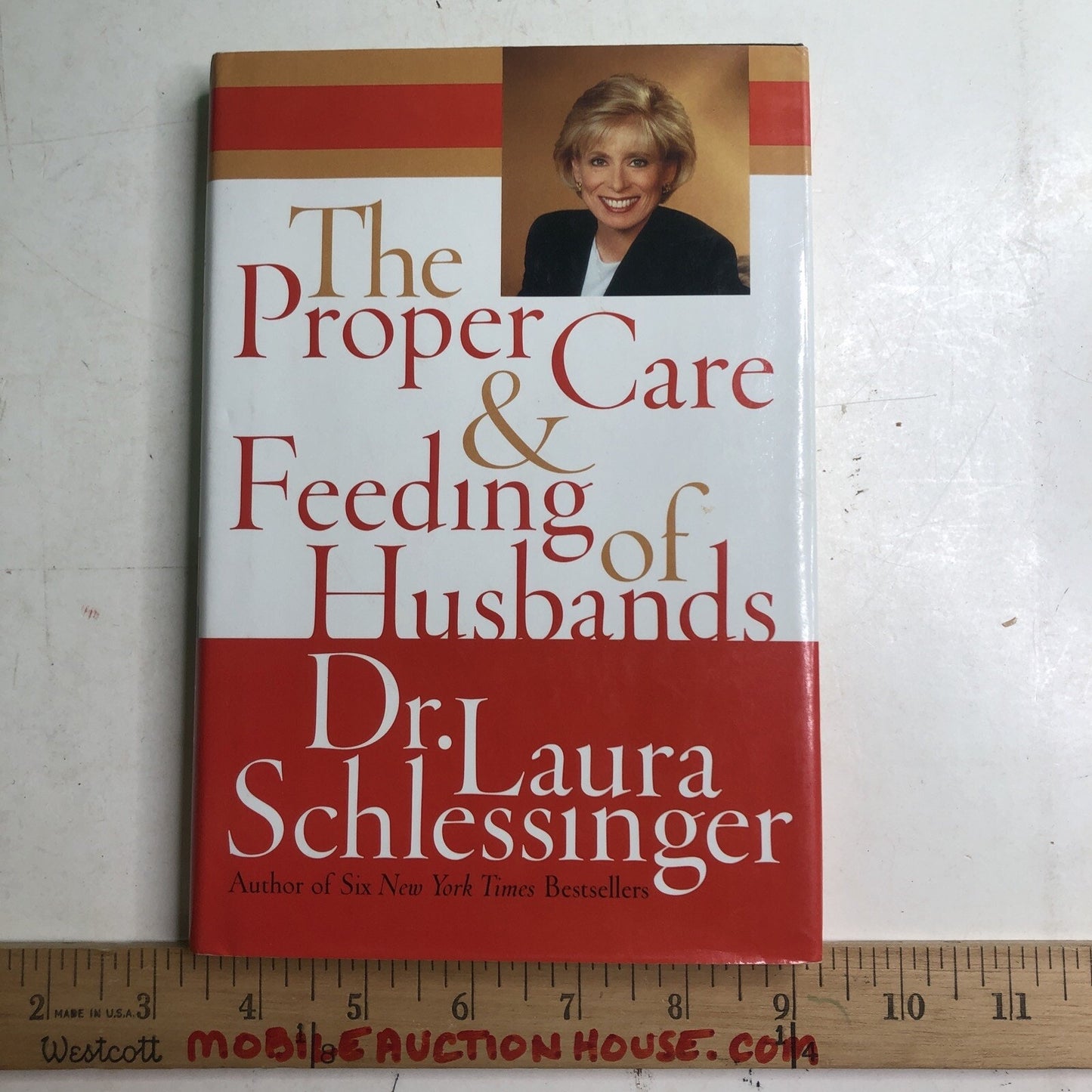 The Proper Care and Feeding of Husbands by Dr. Schlessinger, Laura HC DJ 2004