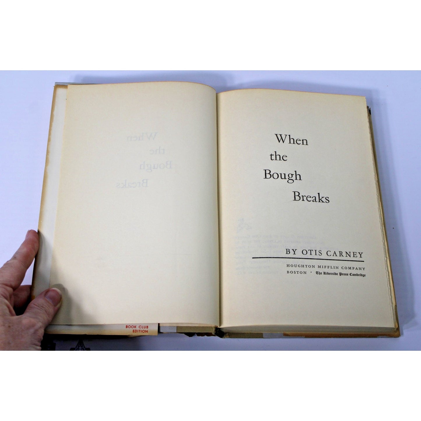 When the Bough Breaks by Otis Carney 1957 HC/DJ Book Club Edition