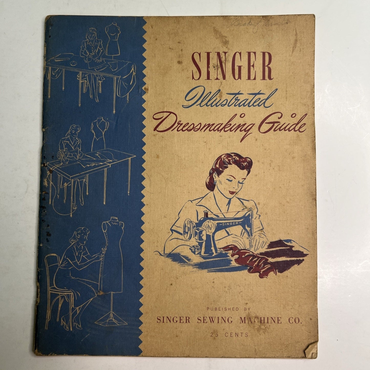 1943 Original SINGER Sewing Machine Co. ILLUSTRATED DRESSMAKING GUIDE 48 Page