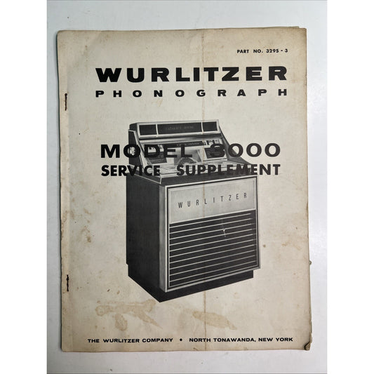 WURLITZER PHONOGRAPH Model 3000 Service Supplement Juke Box Schematics Wiring