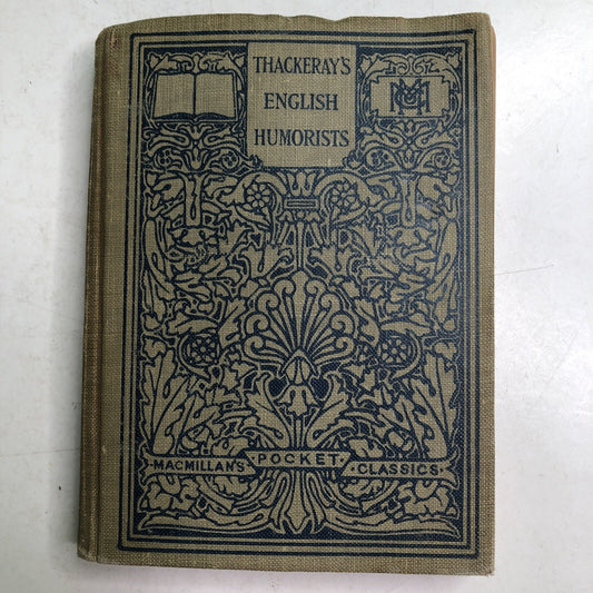 Vintage THACKERAY’S ENGLISH HUMORISTS Macmillan’s Pocket Classics NY 1910