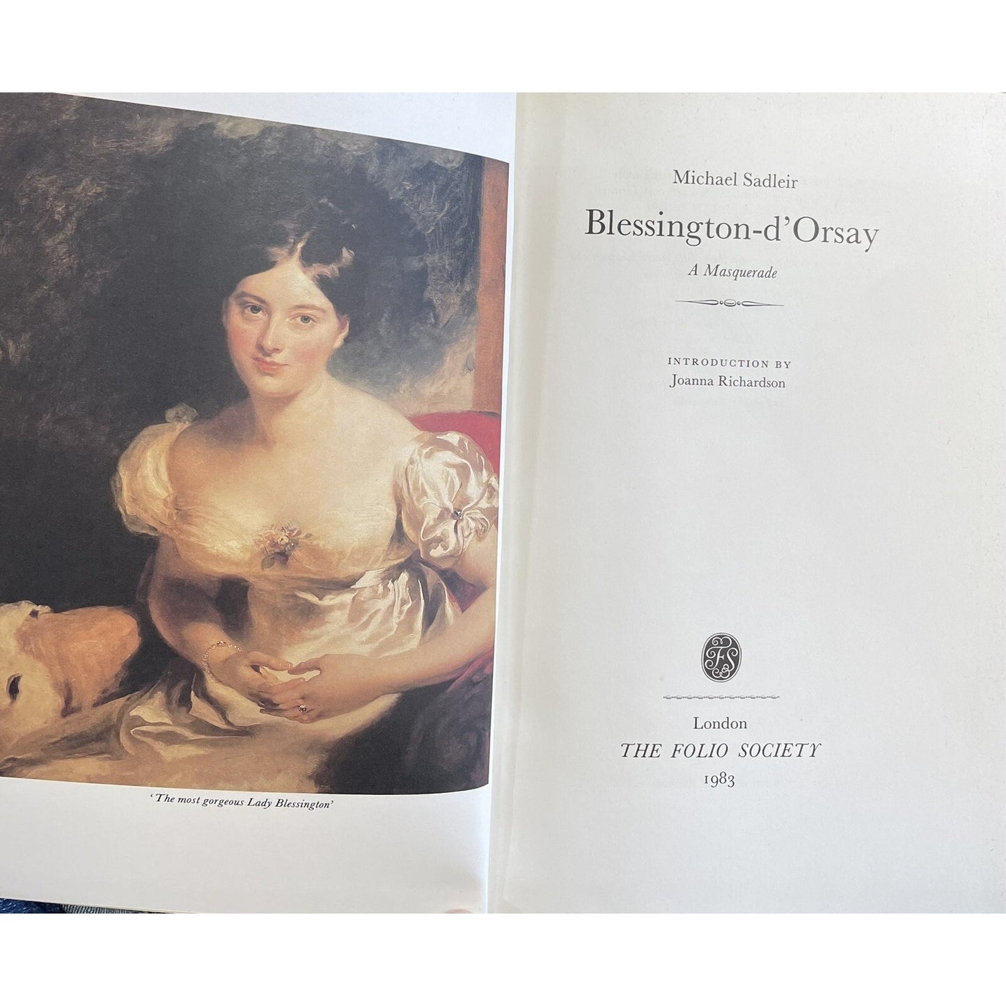 Author Michael Sadleir BLESSINGTON-D'ORSAY A MASQUERADE Folio Society Ed 1983