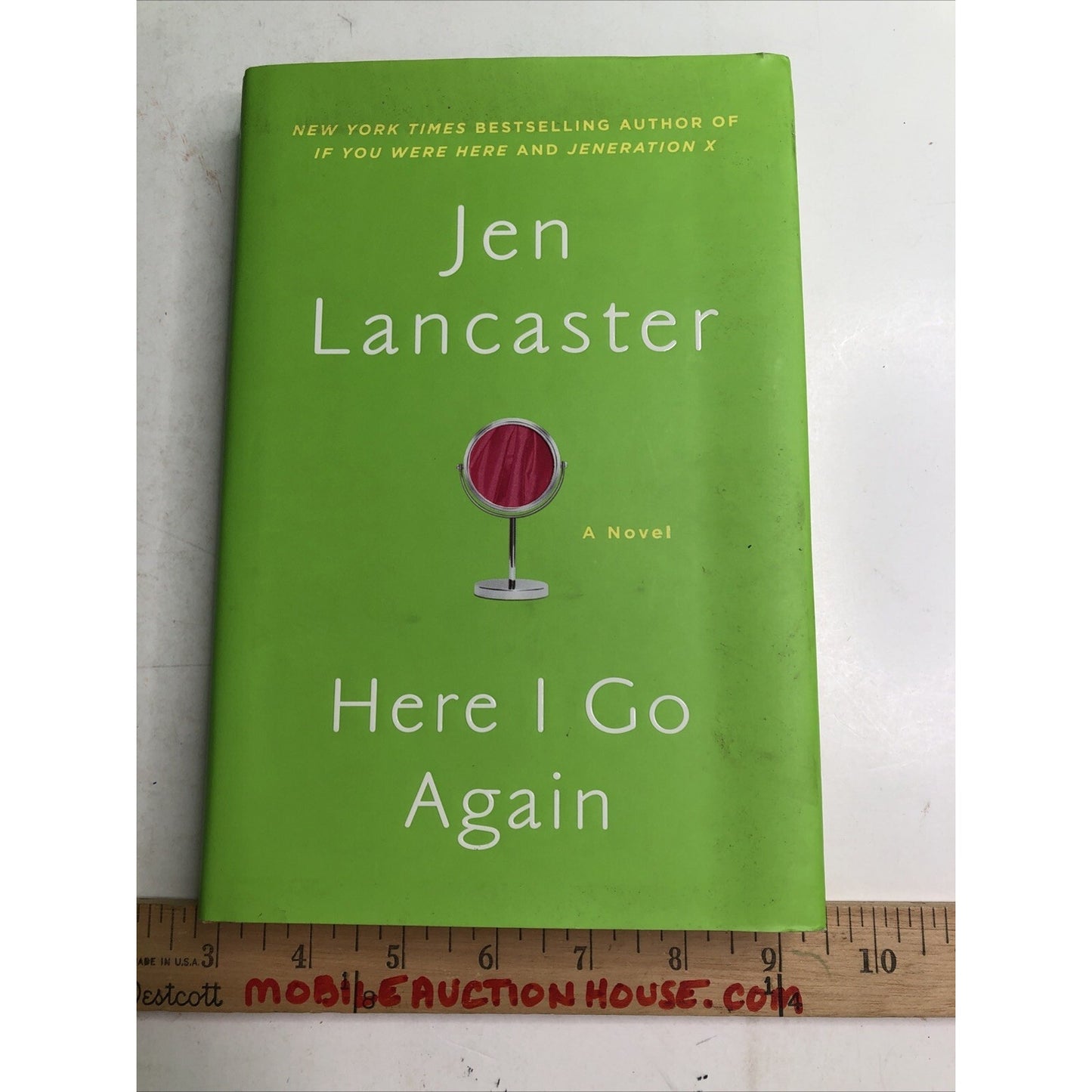 HERE I GO AGAIN By Jen Lancaster HC DJ SIGNED BY AUTHOR Novel 2013