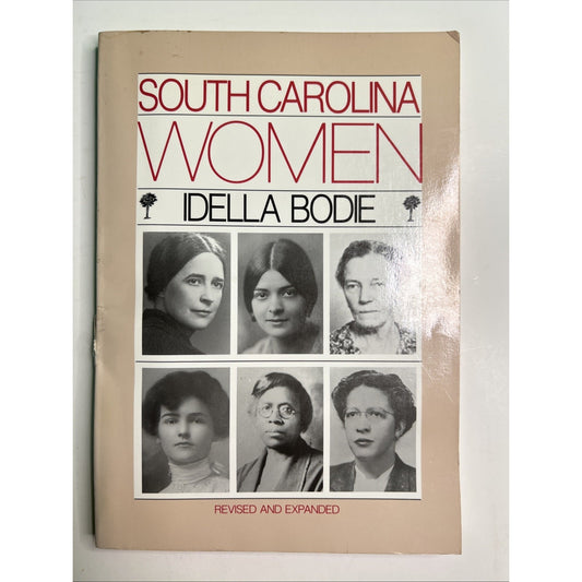 South Carolina Women by Idella Bodie (1994, Paperback, Revised & Expanded)