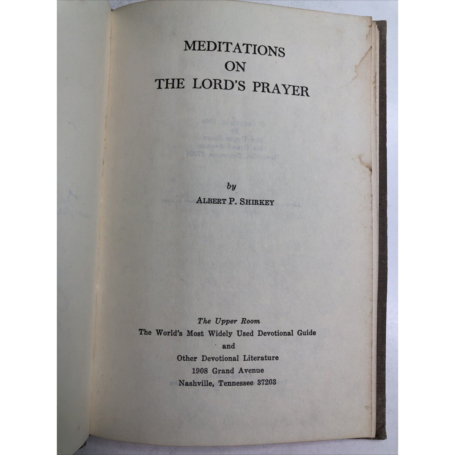 SIGNED Meditations on the Lord's Prayer by Albert P. Shirkey 1964 Hardcover