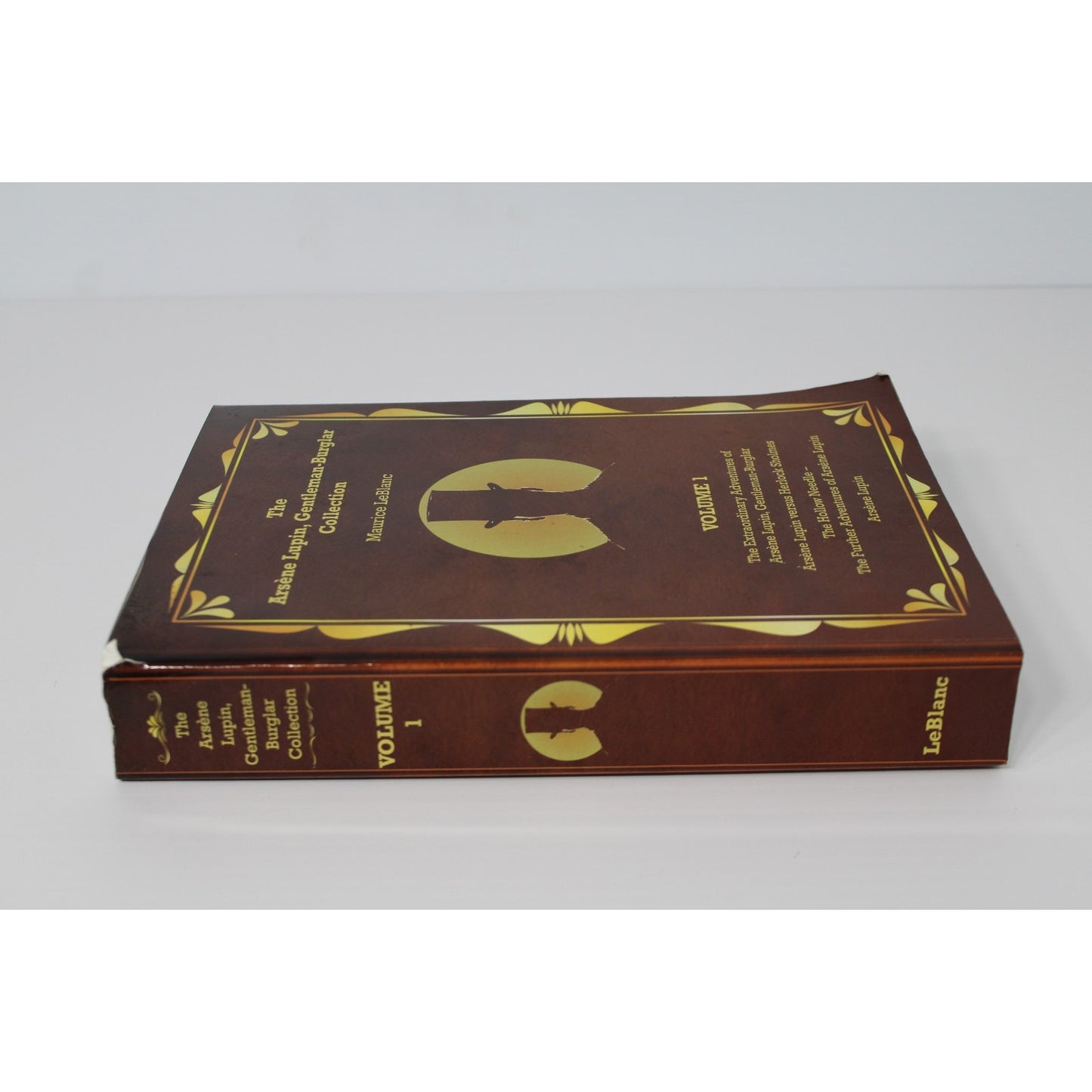Arsène Lupin, Gentleman-Burglar Collection Vol. 1: 4 Books in 1- Maurice LeBlanc