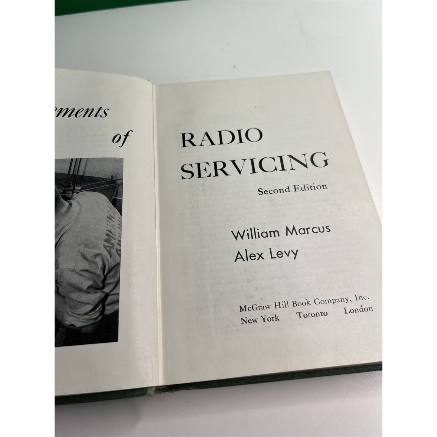 Elements of Radio Servicing 2ND Edition 1955 HC Illustrated By Marcus & Leavy