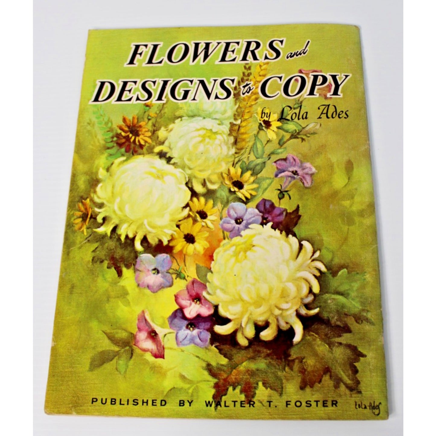 Flowers & Designs to Copy- Lola Ades, Walter Foster #157 Vintage Art Instruction