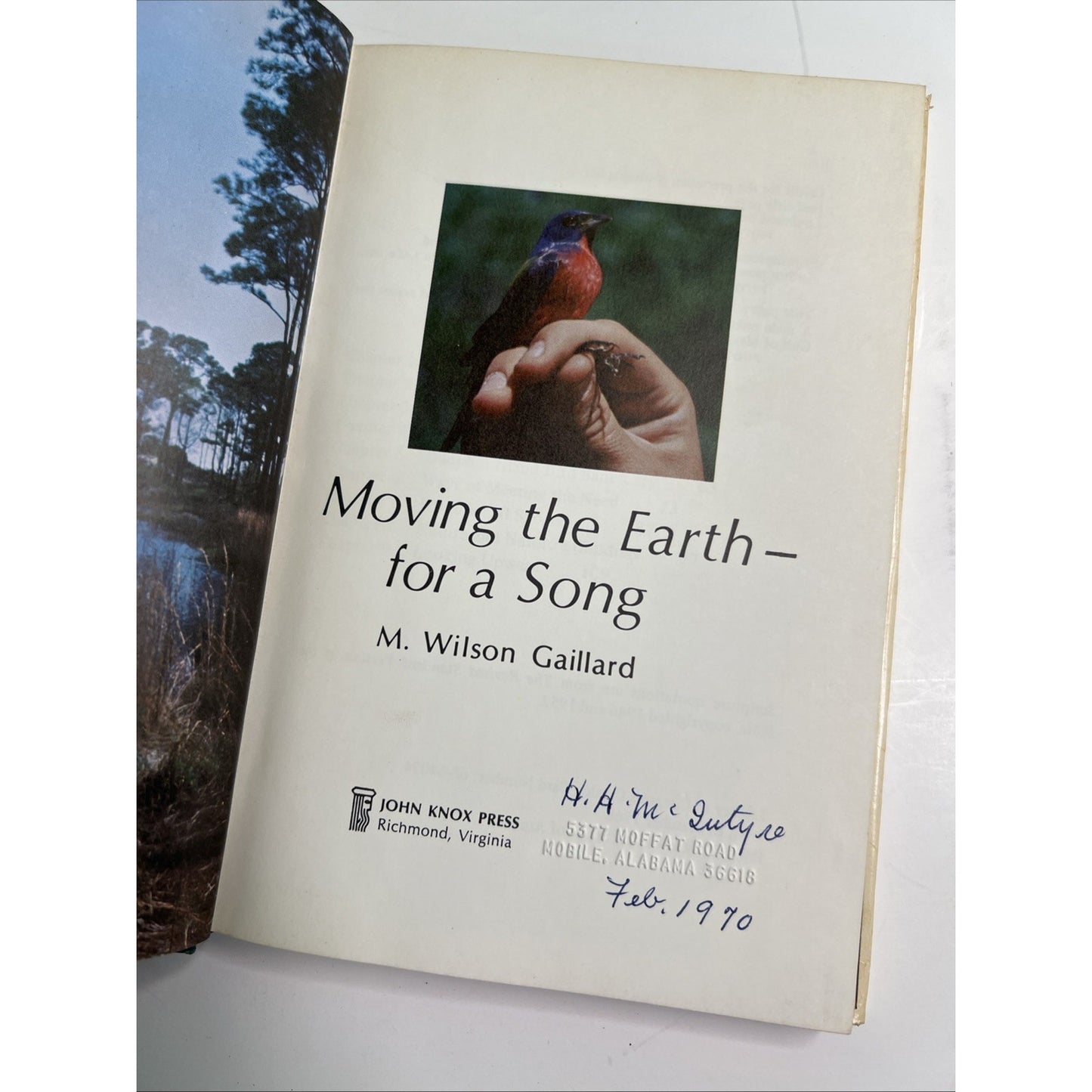 Moving The Earth For A Song M. Wilson Gaillard Mobile Alabama Author 1968 HC DJ