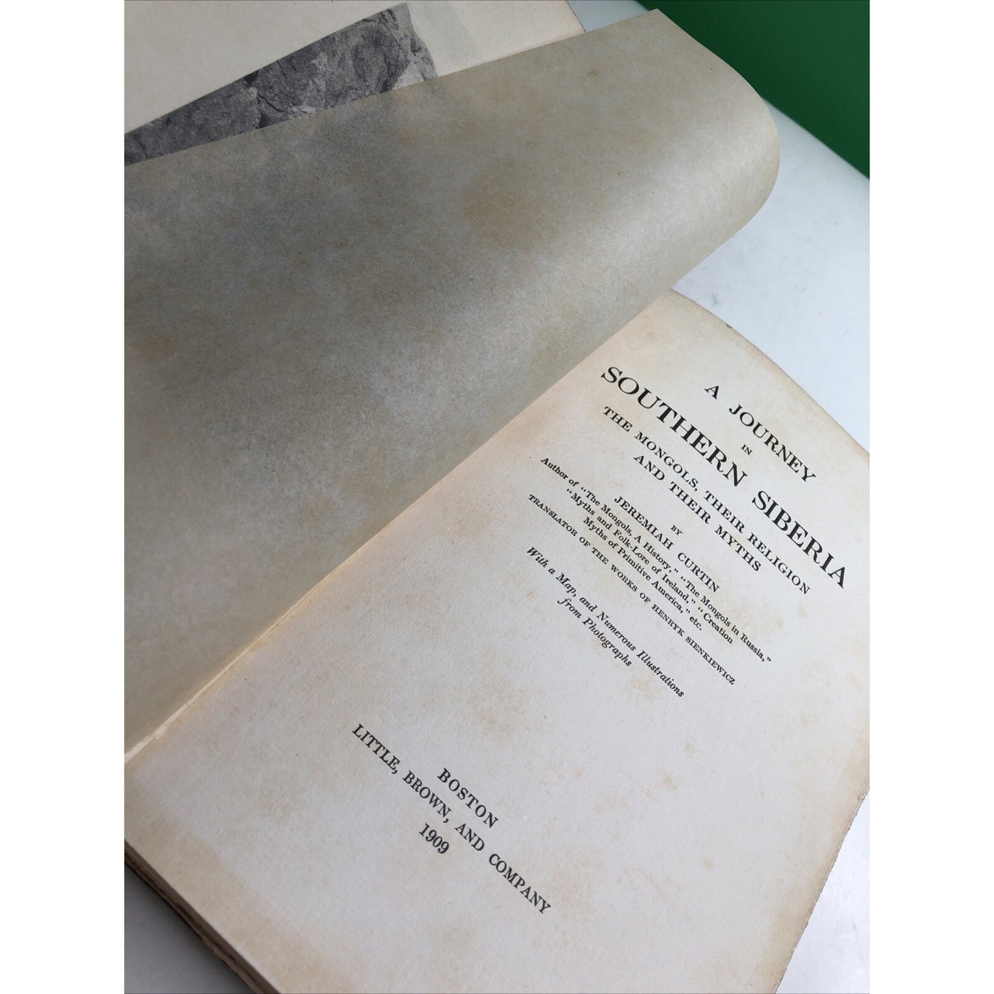 A Journey in Southern Siberia The Mongols Religion & Myths Jeremiah Curtin 1909