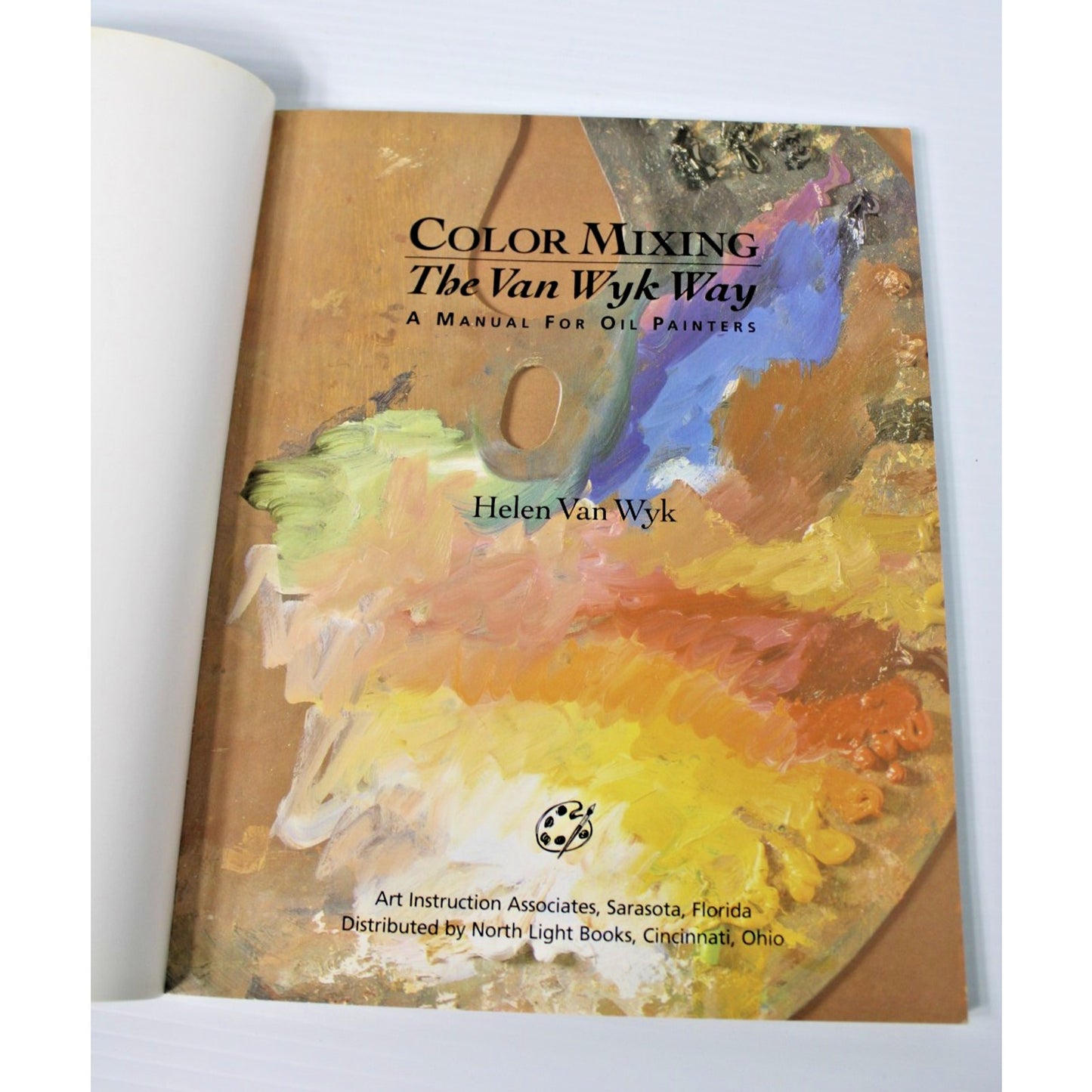 Color Mixing the Van Wyk Way: A Manual for Oil Painters- Helen Van Wyk, 2000 Art