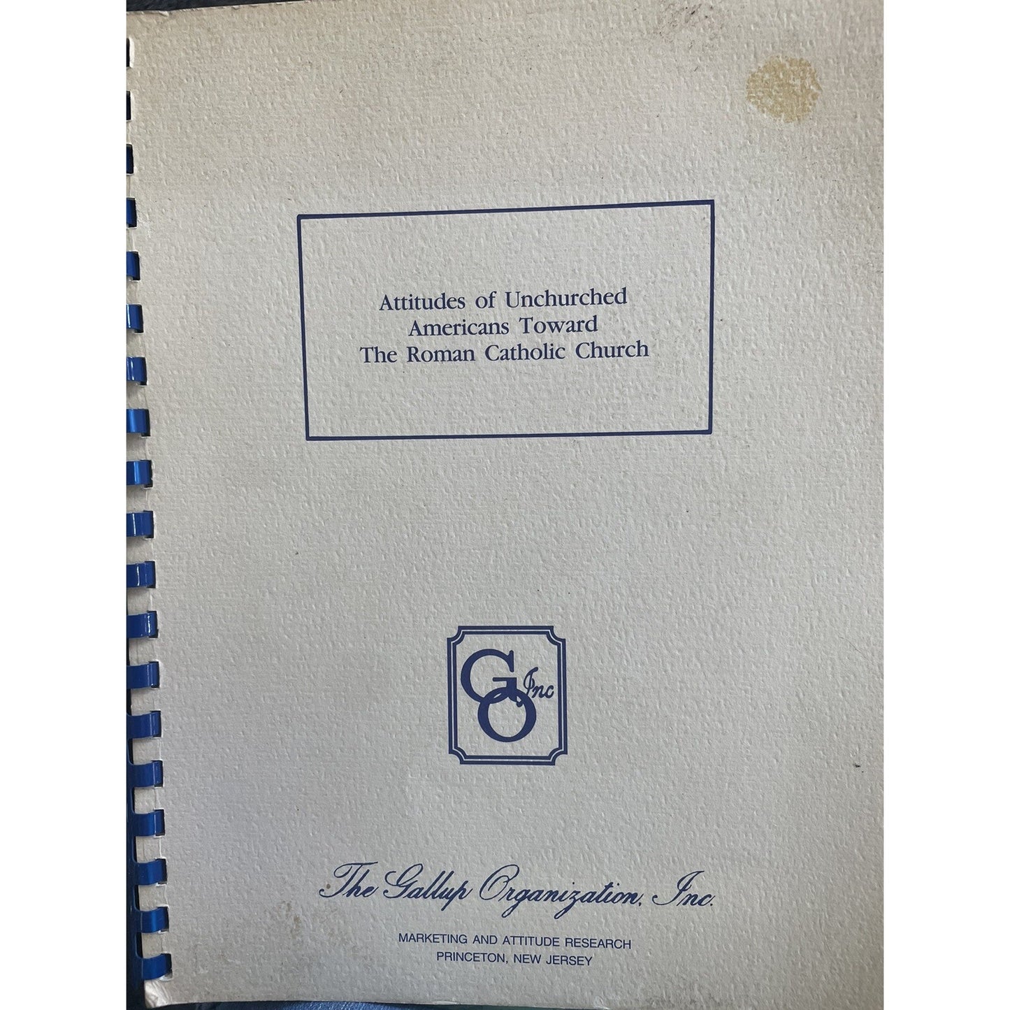 Attitudes Of Unchurched Americans Toward The Roman Catholic Church 1985 Gallup