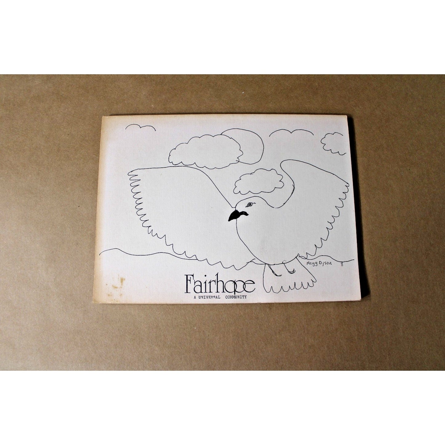 Fairhope: A Universal Community by Sam Dyson Alabama 1990 Locally Published