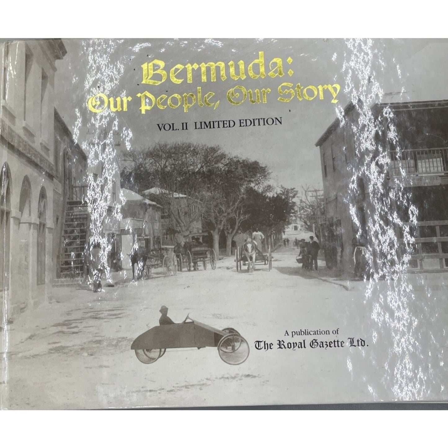 BERMUDA: OUR PEOPLE, OUR STORY, VOL. 2 (LIMITED EDITION) By Beverle Lottimore