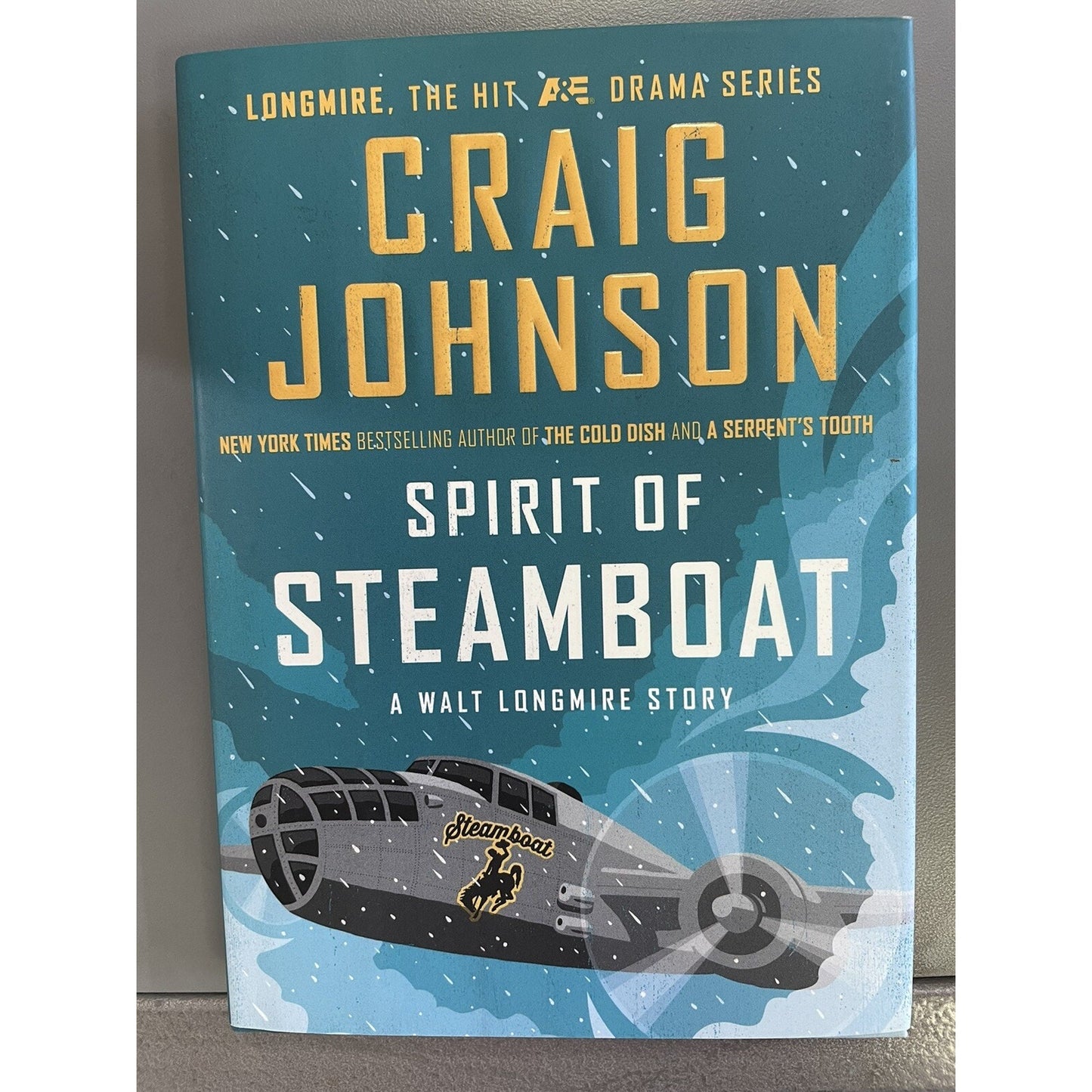 Spirit of Steamboat: A Walt Longmire Story By Johnson HC Signed By Author 2013