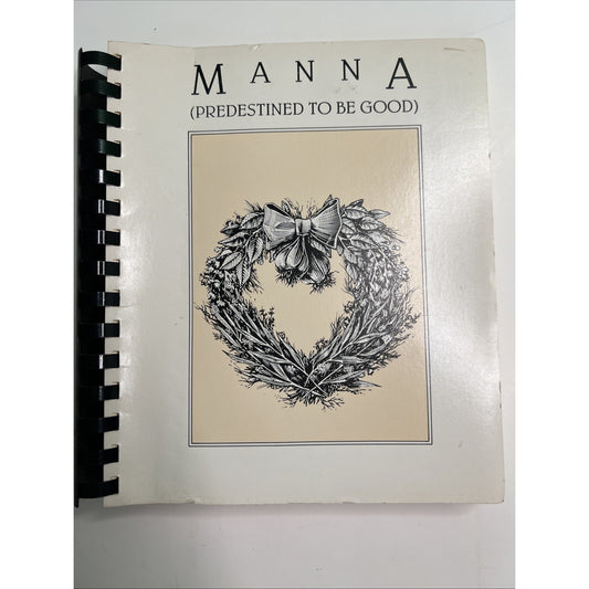 Cookbook MANNA PREDESTINED TO BE GOOD Westminster Presbyterian Mobile Alabama