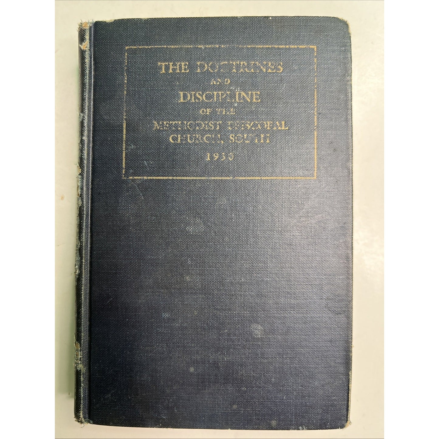The Doctrines and Discipline of the Methodist Episcopal Church, South 1930 HC
