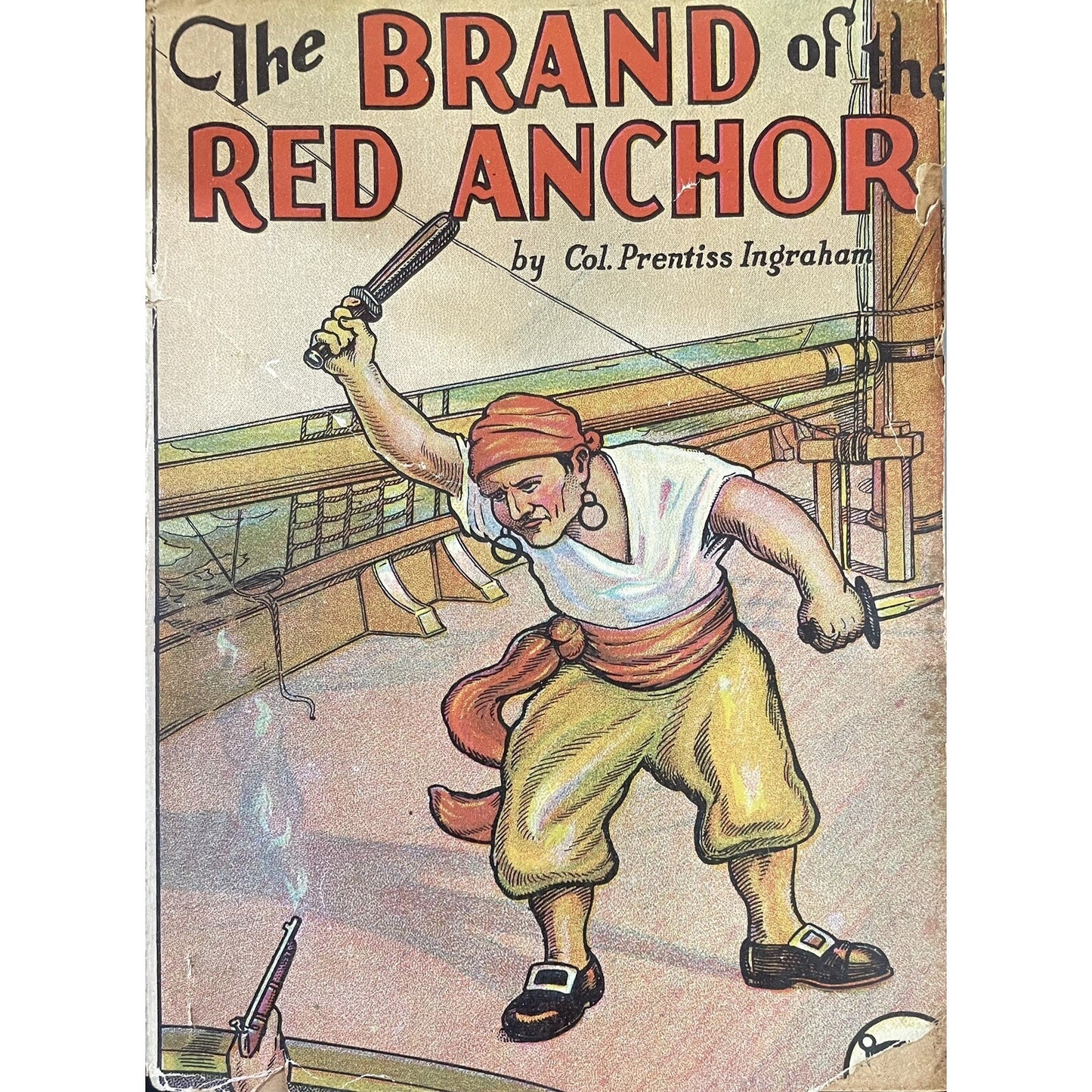 Brand of the Red Anchor by Col. Prentiss Ingraham 1930 Arthur Westbrook PIRATE