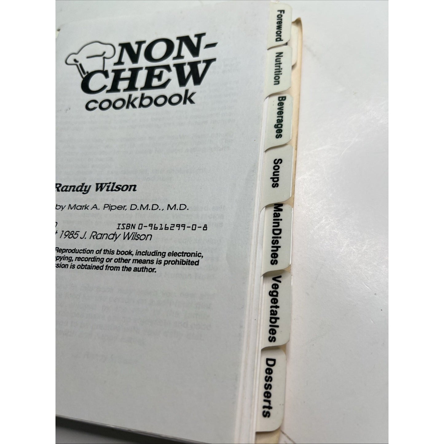 Non-Chew Cookbook by J. Randy Wilson Spiral Bound 1985 Sixth Edition Vintage