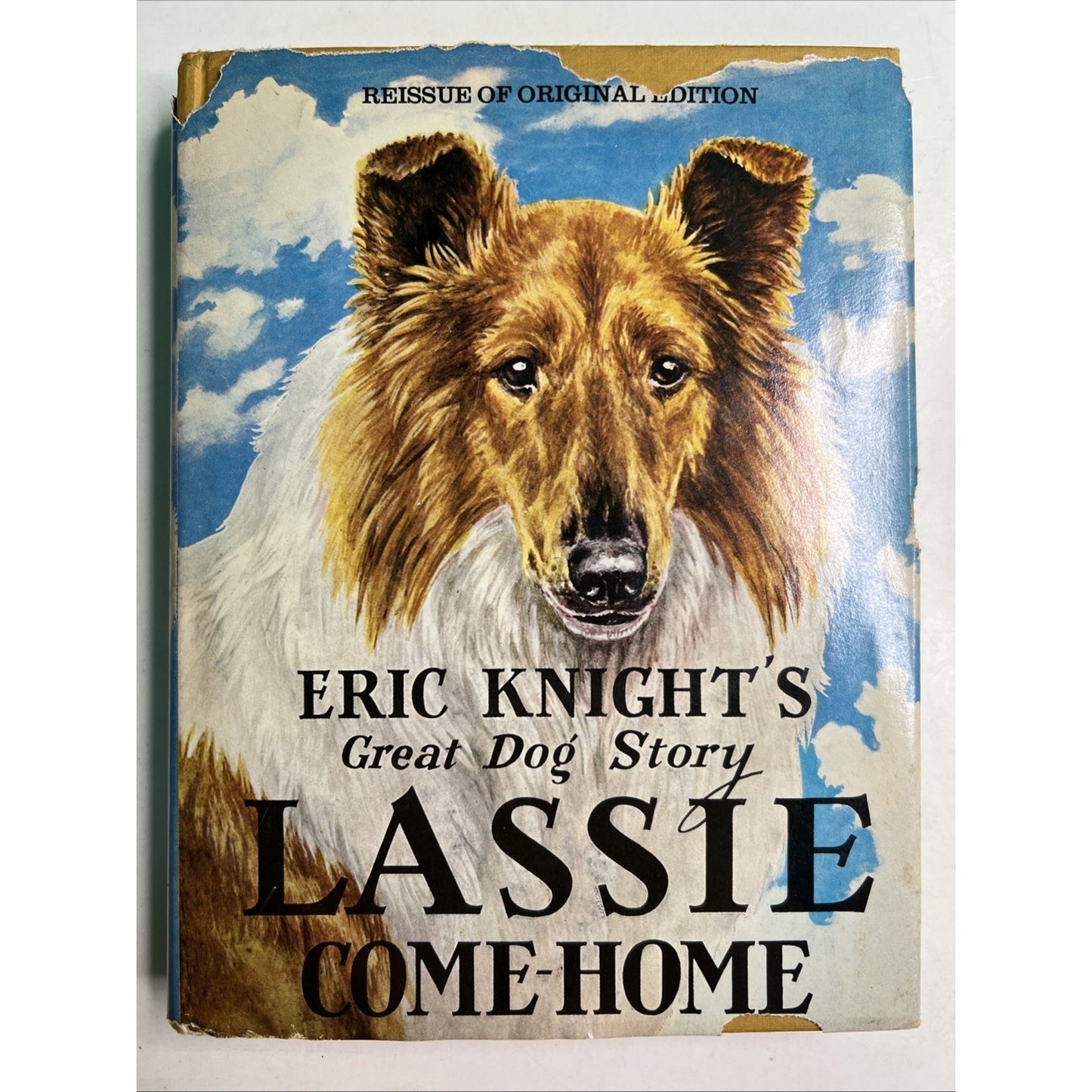 LASSIE COME HOME Eric Knight's Great Dog Story HC DJ 1978 Reissue Of Original Ed