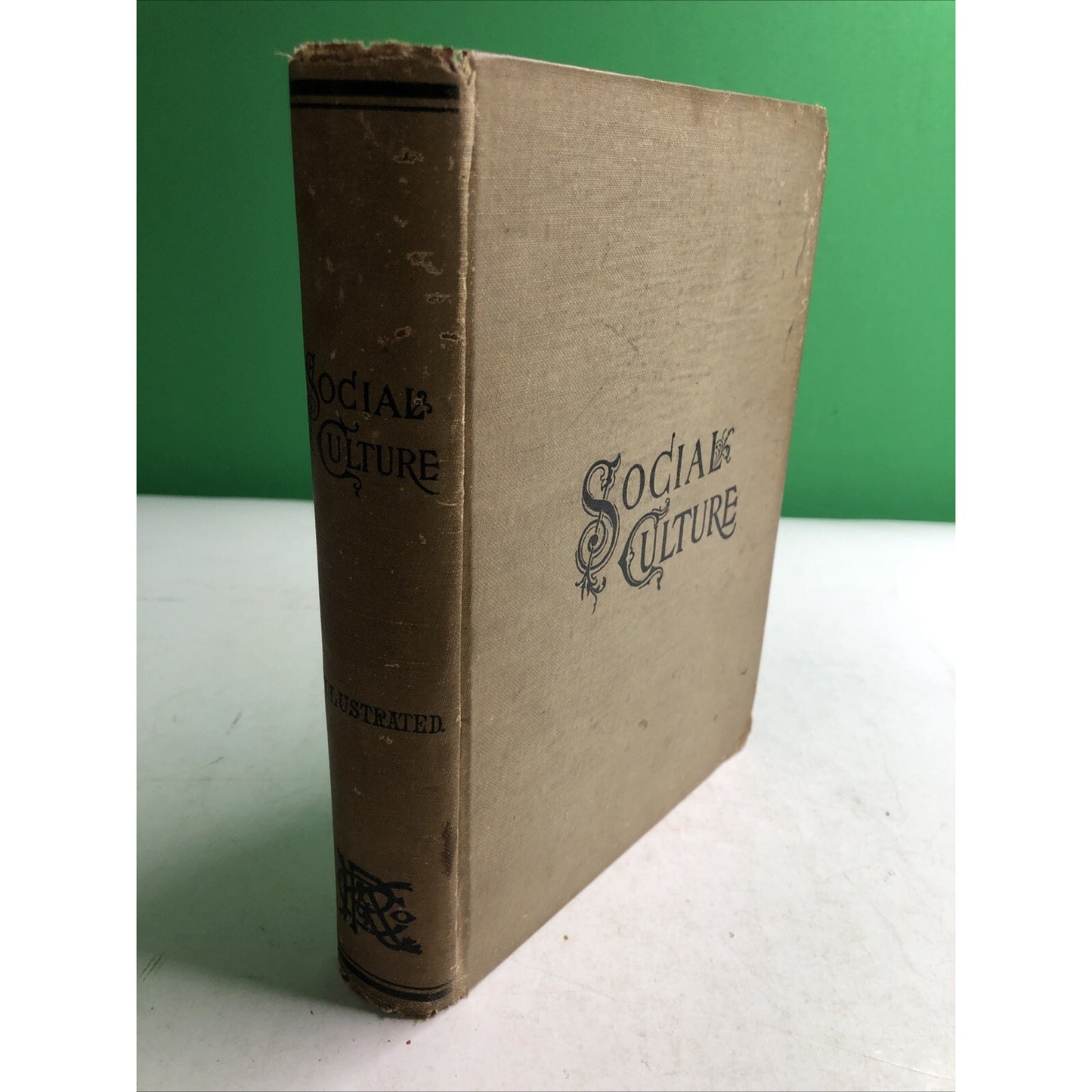 1902 SOCIAL CULTURE by The King-Richardson Co. Hardcover Illustrated Etiquette