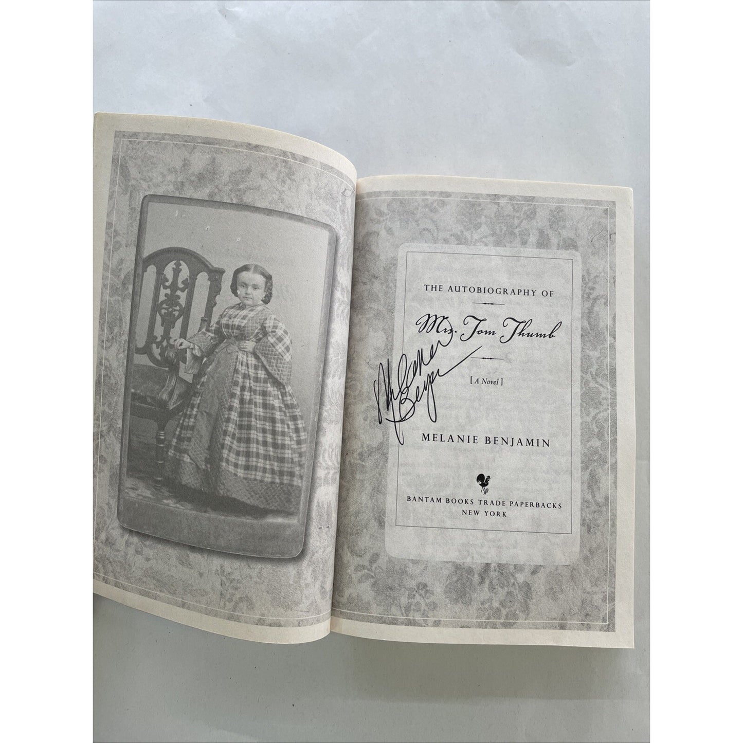 The Autobiography of Mrs. Tom Thumb : A Novel by Melanie Benjamin AUTHOR SIGNED
