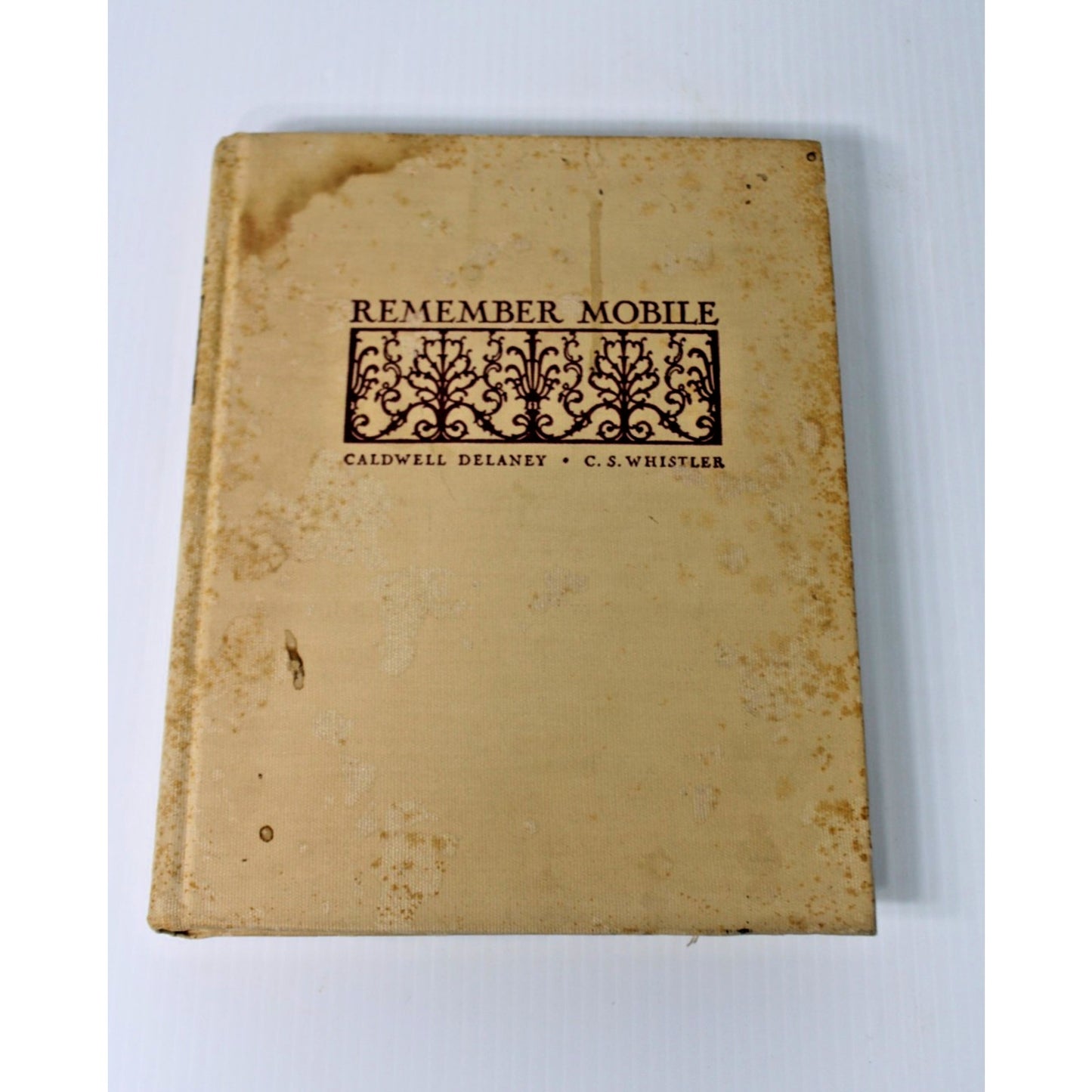 Remember Mobile- Caldwell Delaney, Clark S. Whistler, Alabama, 1st Edition 1948