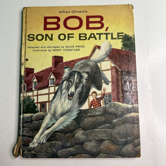 Alfred Ollivant’s Bob, Son Of Battle 1960 Illustrated HC by Olive Price