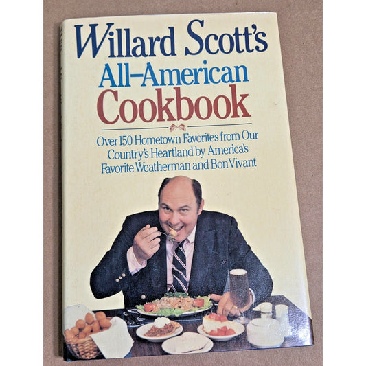 Willard Scott's All-American Cookbook 1986 Vintage HC DJ Retro TV Personality