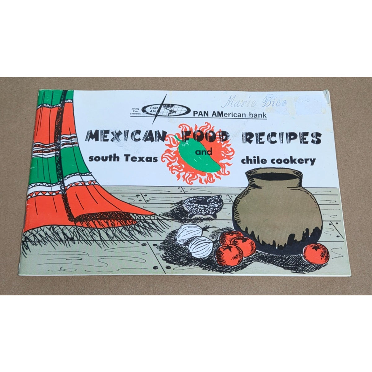 1969 Vintage Mexican Food Recipes & South Texas Chile Cookery Cookbook Pan Am