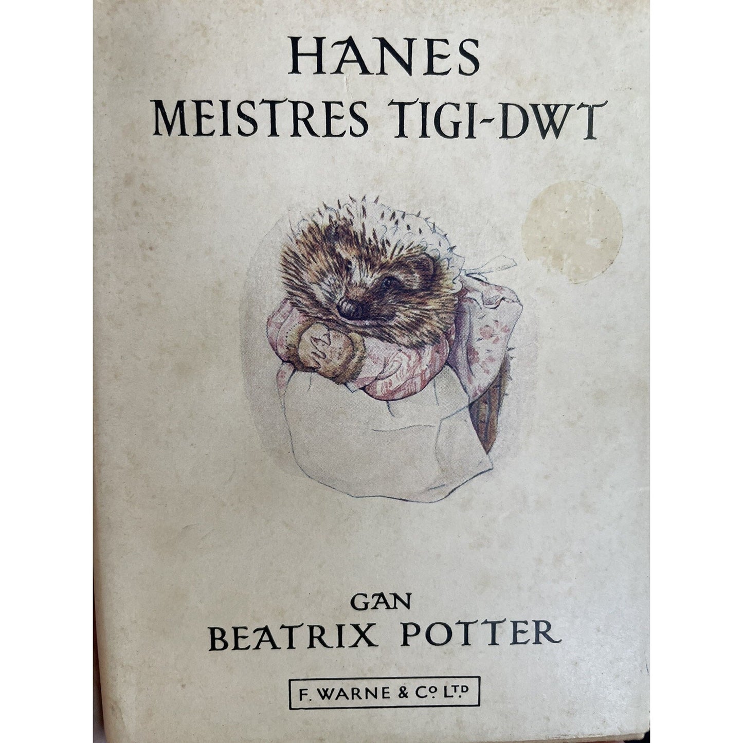 Beatrix Potter: Hanes Meistres Tigi-Dwt (1947) - Rare early Welsh Tiggy-Winkle