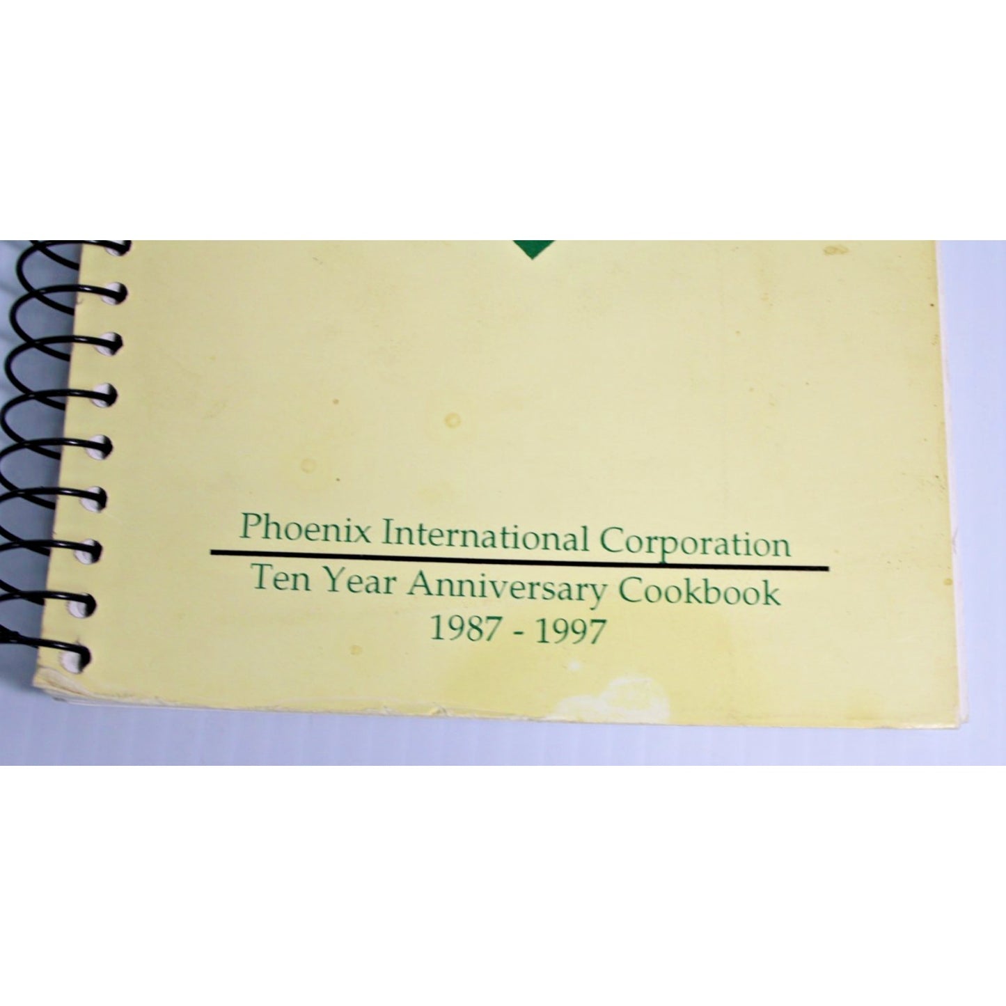 Vintage 1997 Phoenix Cookbook Phoenix International Fargo ND 10 Year Anniversary